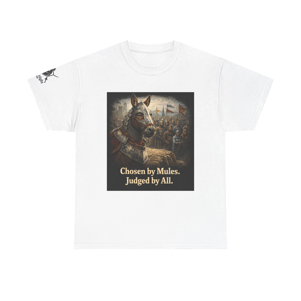 Chosen by Mules Tee — Funny Medieval Donkey Graphic T-Shirt