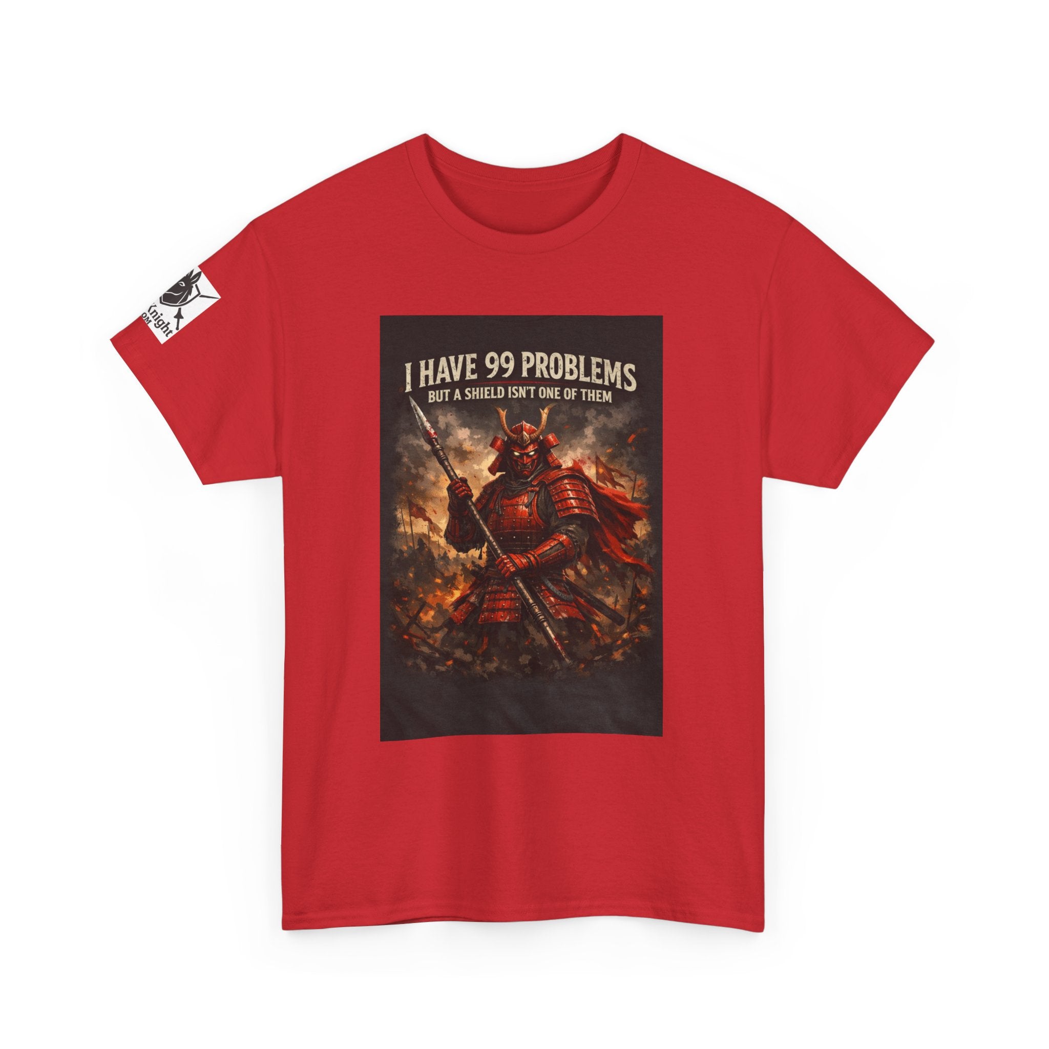 Samurai Warrior Graphic Tee — "I Have 99 Problems But A Shield Isn't One"