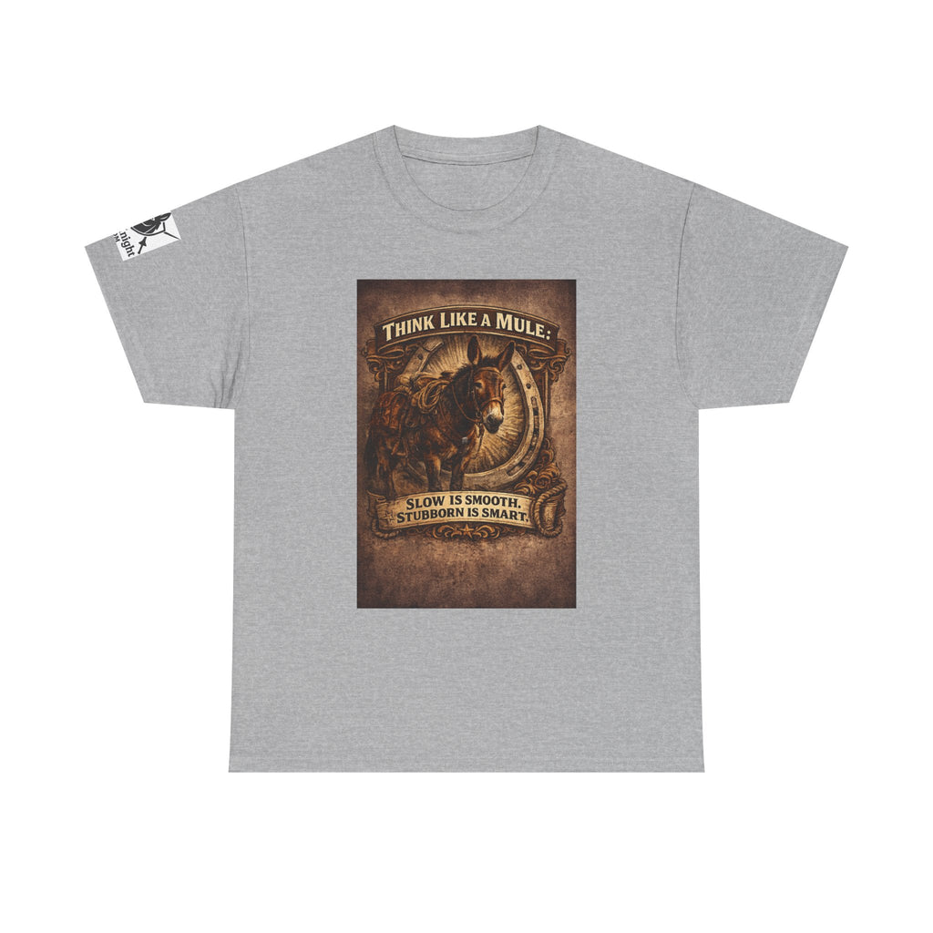 Think Like a Mule T-Shirt – Rustic Horseshoe Cowboy Western Tee
