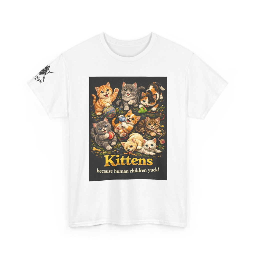 Kittens playing.  Kittens because human Children Yuck!  Teeshirt