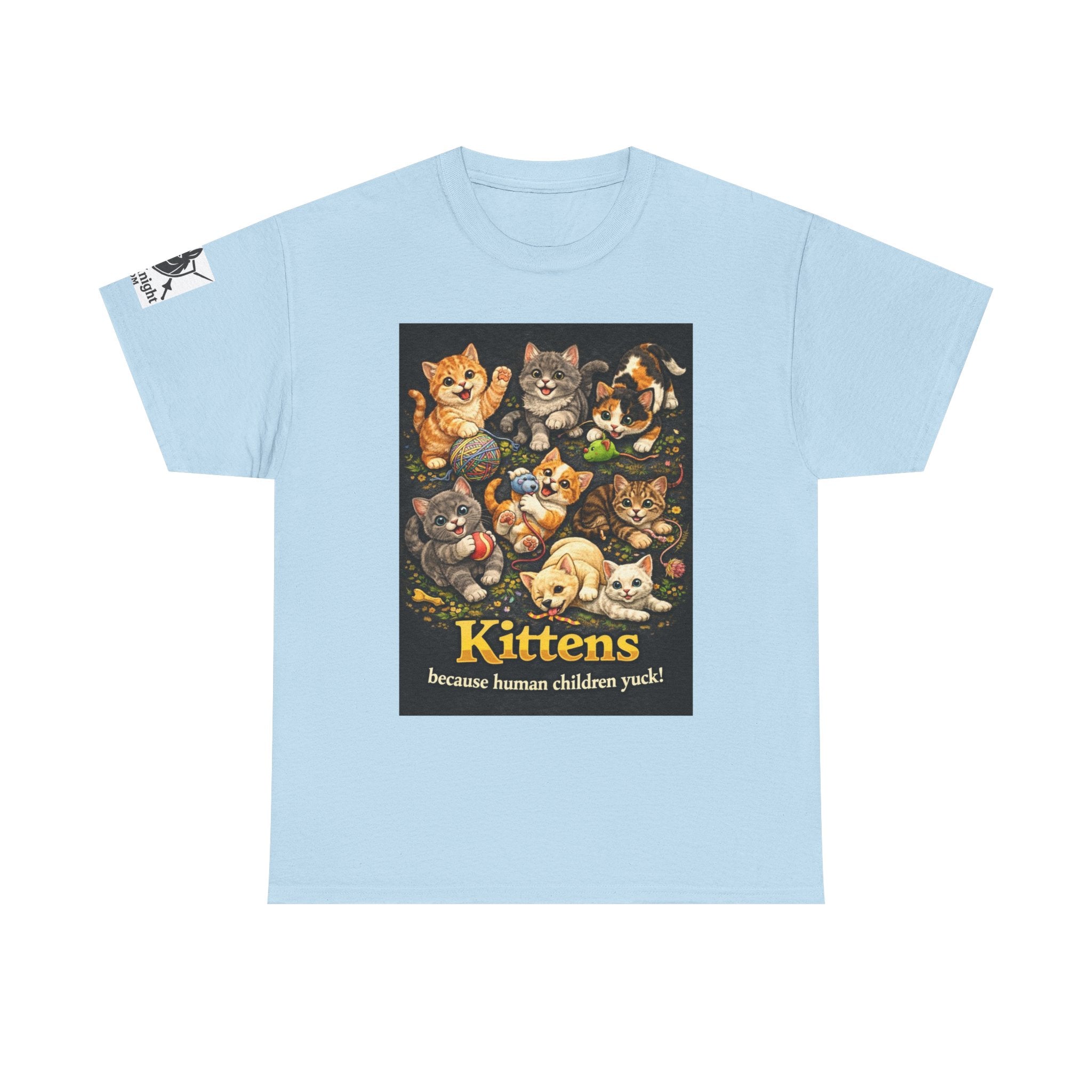 Kittens playing.  Kittens because human Children Yuck!  Teeshirt