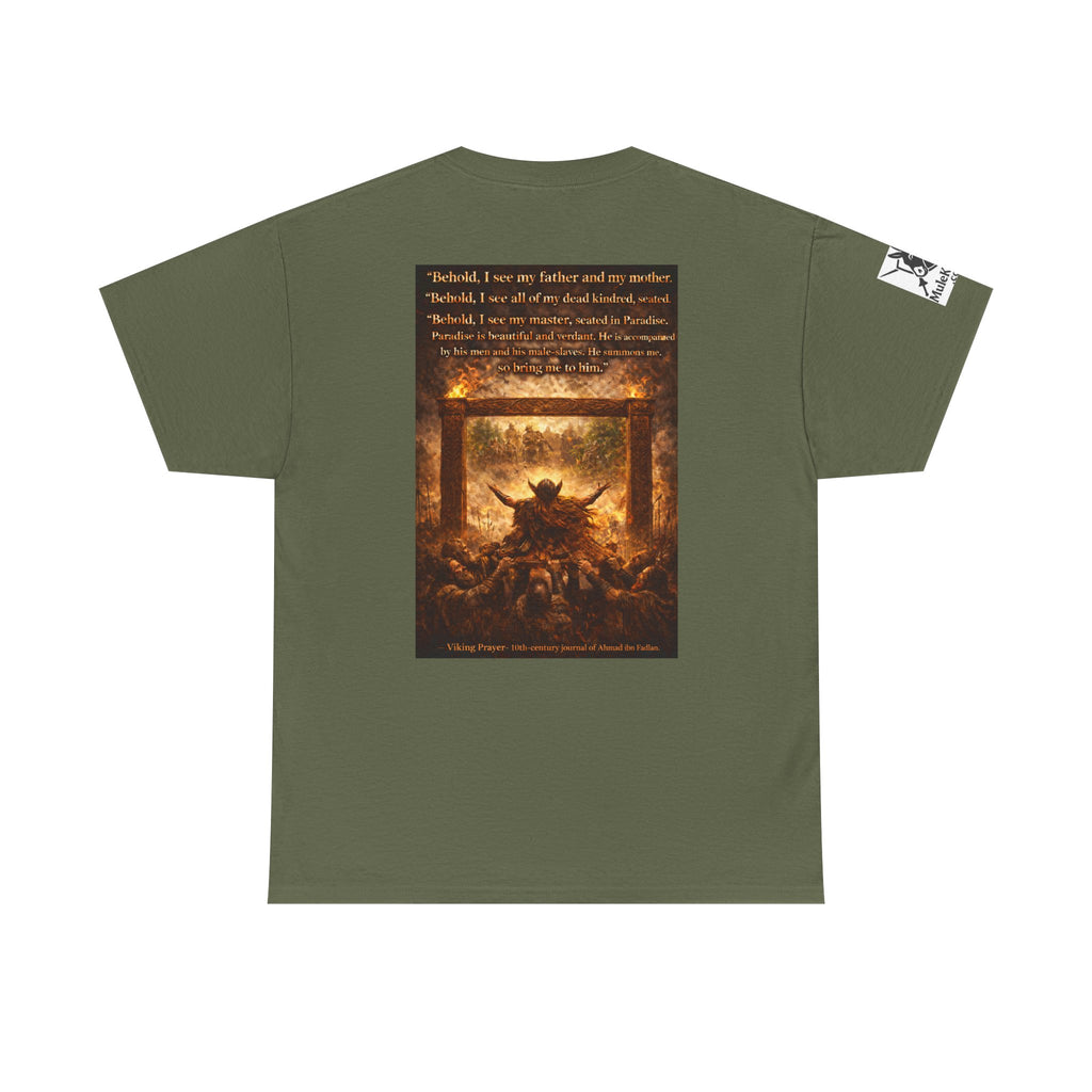 Viking Valkyrie shirt - Viking Prayer 10th-century "Behold, I see my father and my mother." — viking Tee