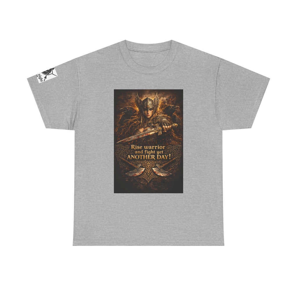 Viking Valkyrie shirt -Rise and Fight yet another day! — viking Tee