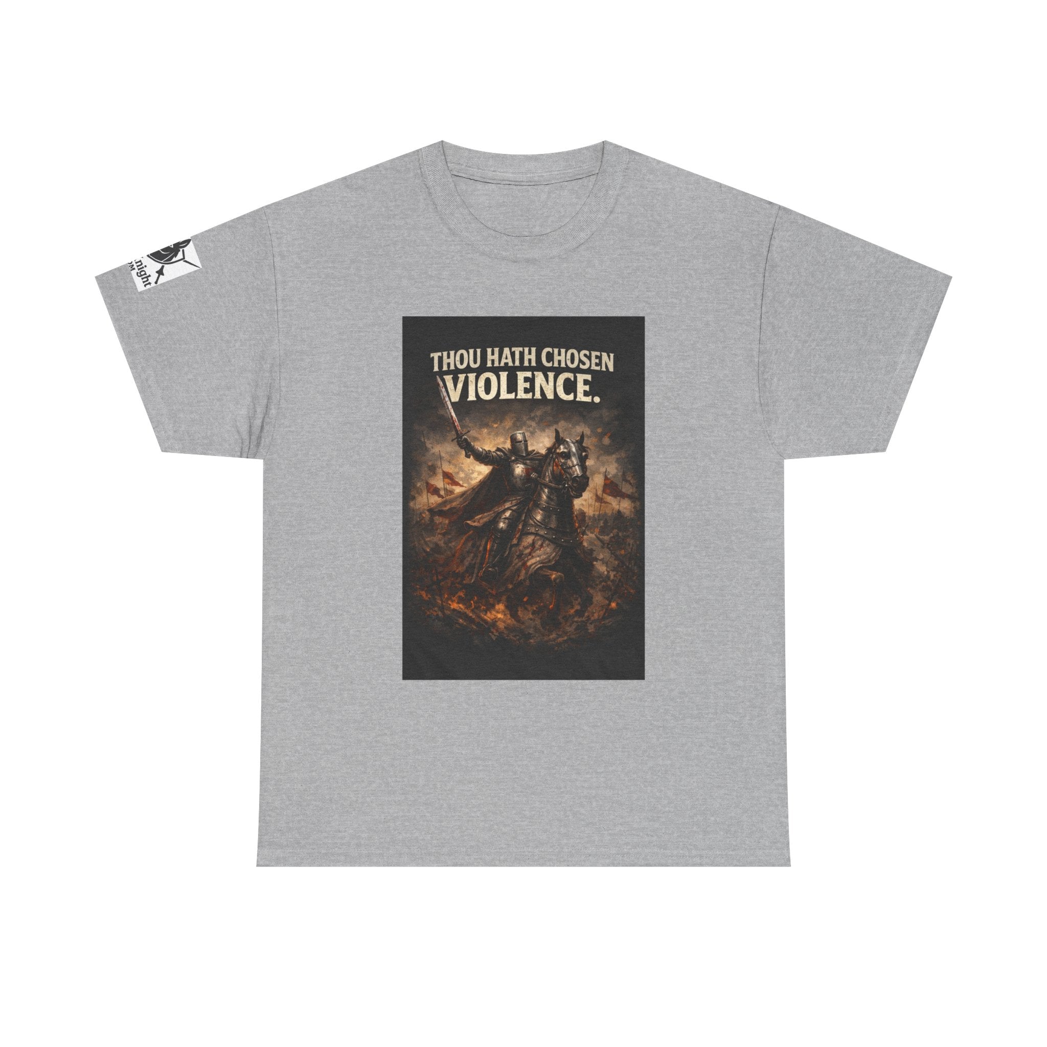 Thou Hath Chosen Violence T-Shirt — Dark Fantasy Warrior Graphic Tee