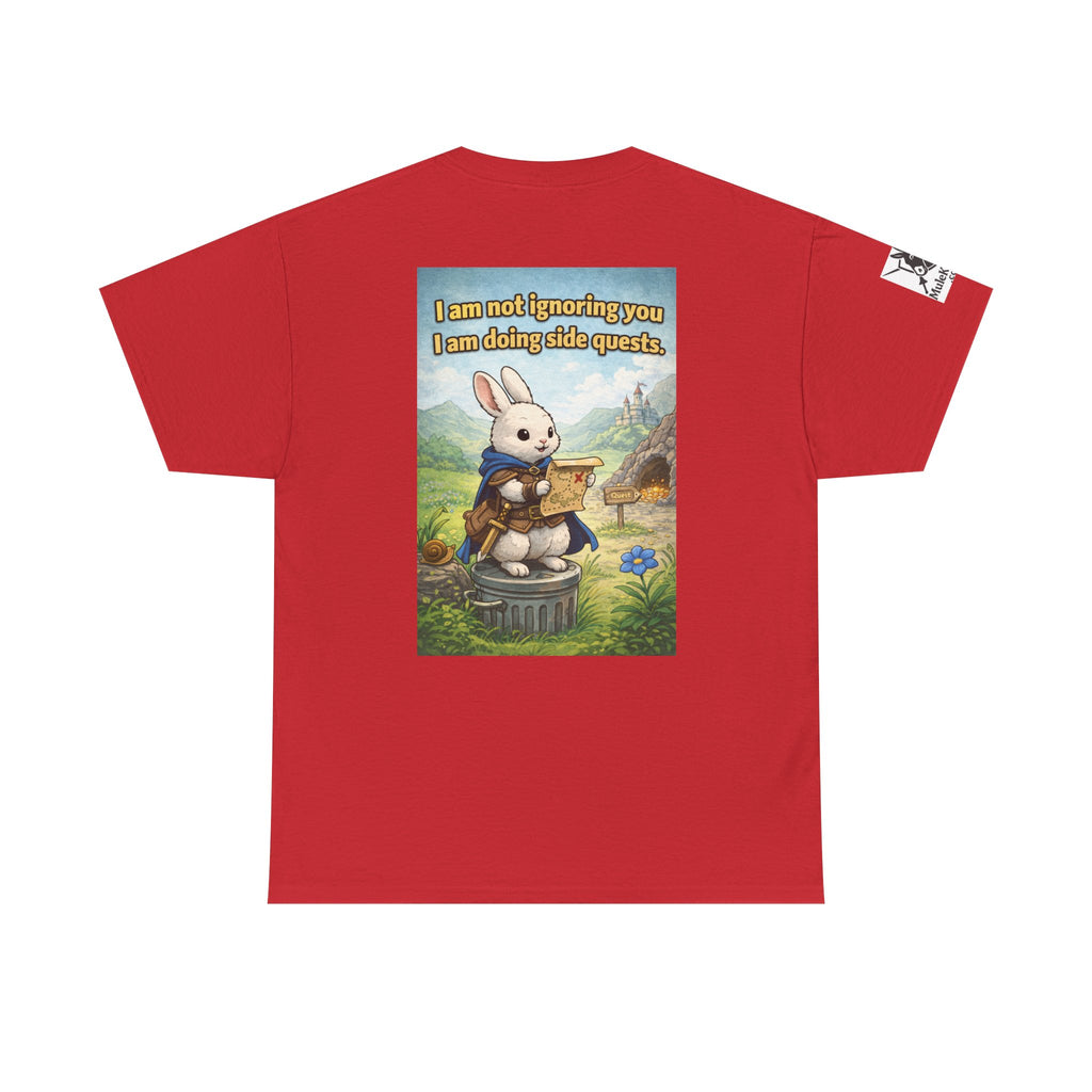 Copy of Gaming Tee— “I am not ignoring you I am doing side quests.." Funny tee