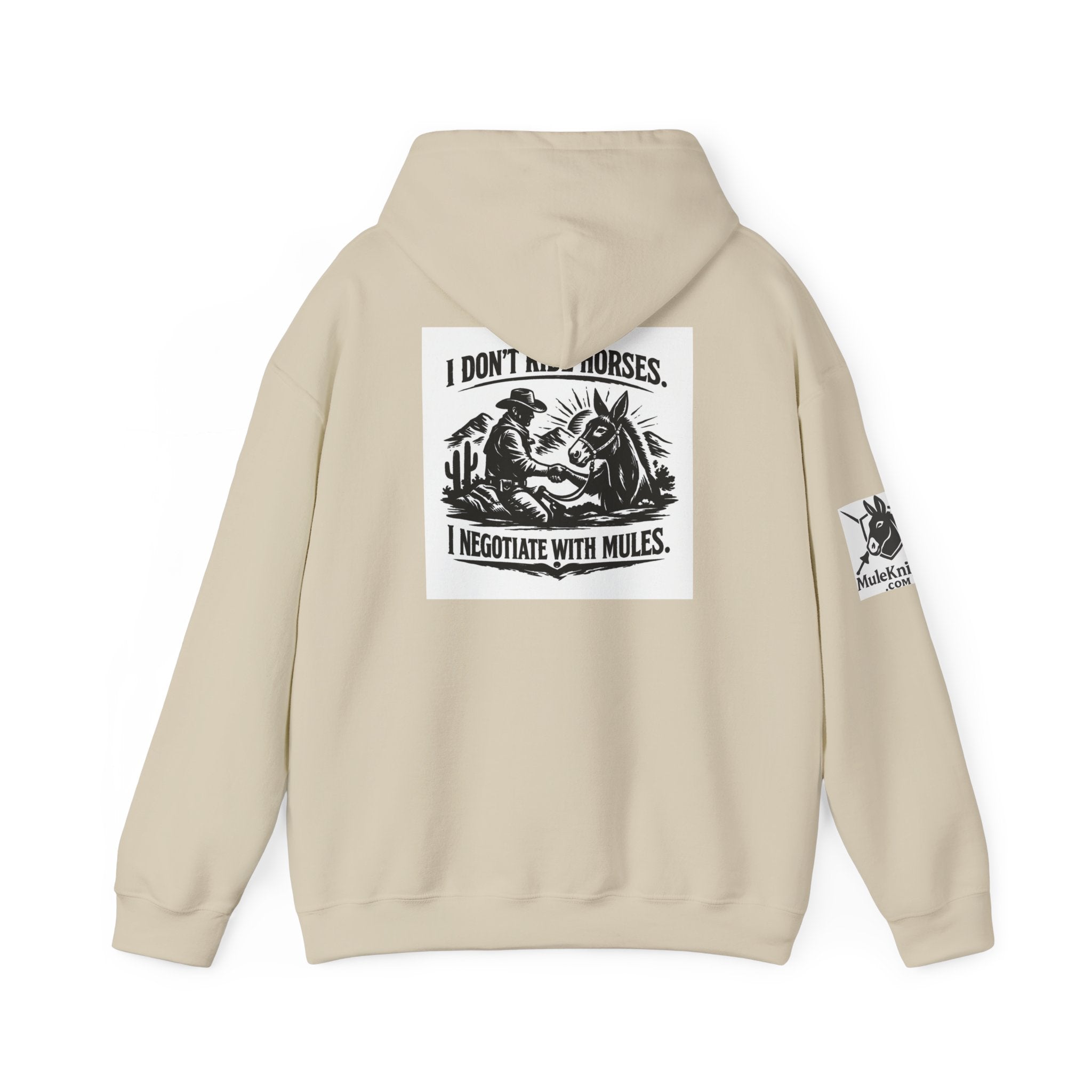Horse Negotiator Hoodie — "I Don't Ride Horses, I Negotiate with Mules" Graphic Hoodie