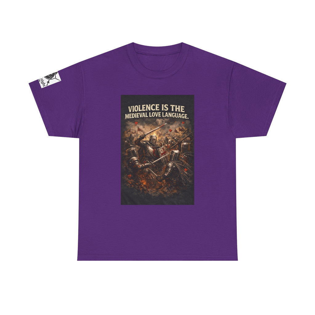 Medieval Battle T‑Shirt — "Violence Is the Medieval Love Language" Graphic Tee