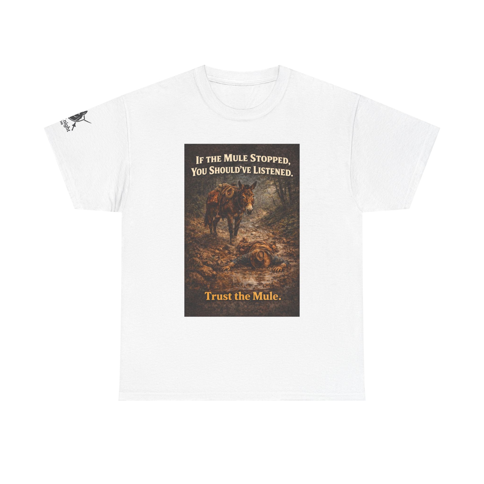 Trust the Mule Vintage Graphic Tee — "If the Mule Stopped, You Should've Listened"