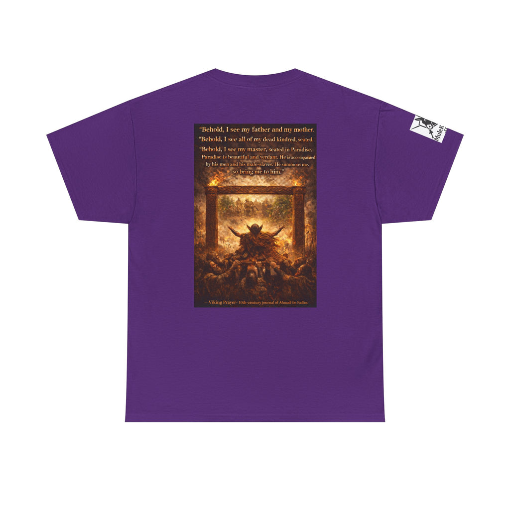Viking Valkyrie shirt - Viking Prayer 10th-century "Behold, I see my father and my mother." — viking Tee