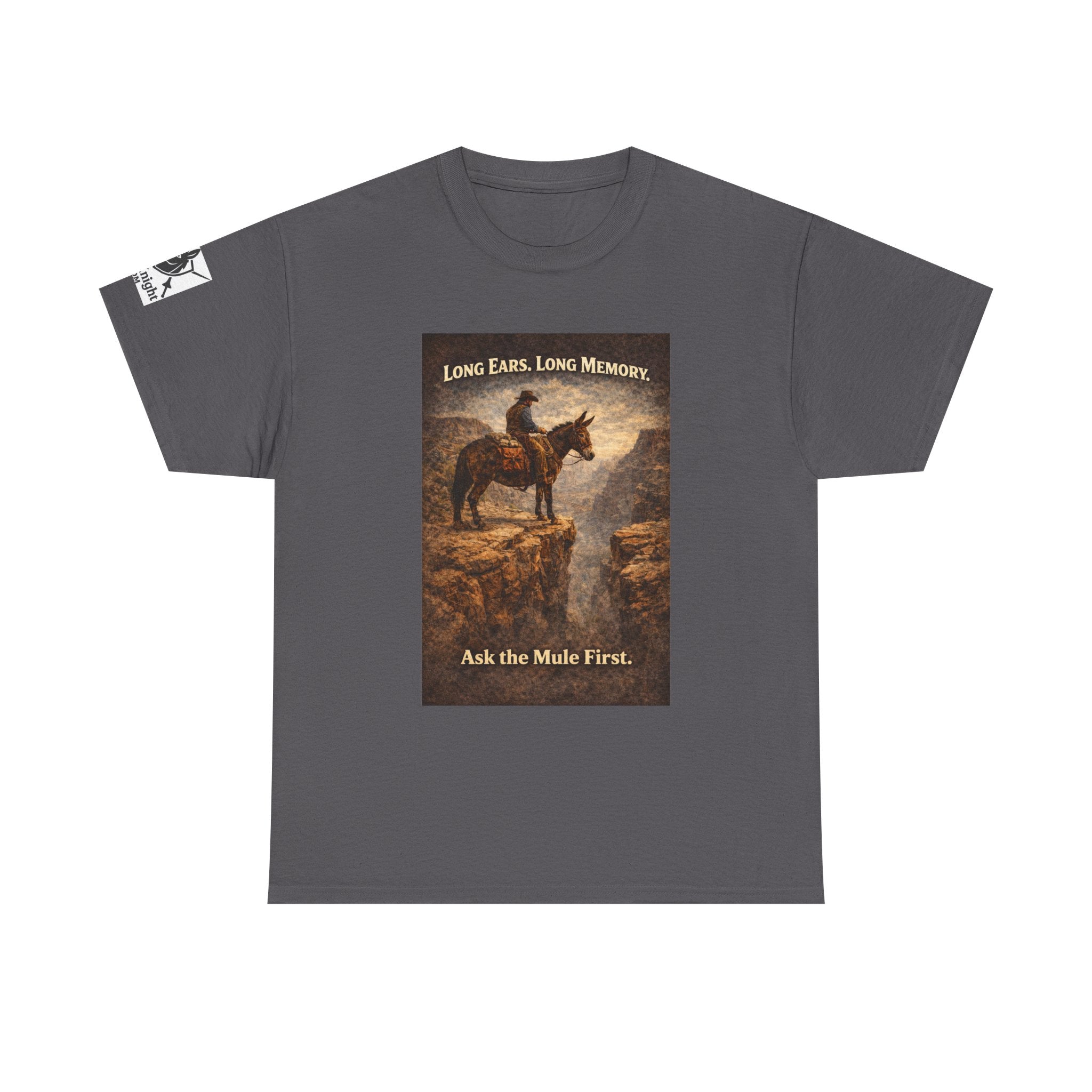 Long Ears, Long Memory Tee — "Ask the Mule First" Western Graphic T-Shirt