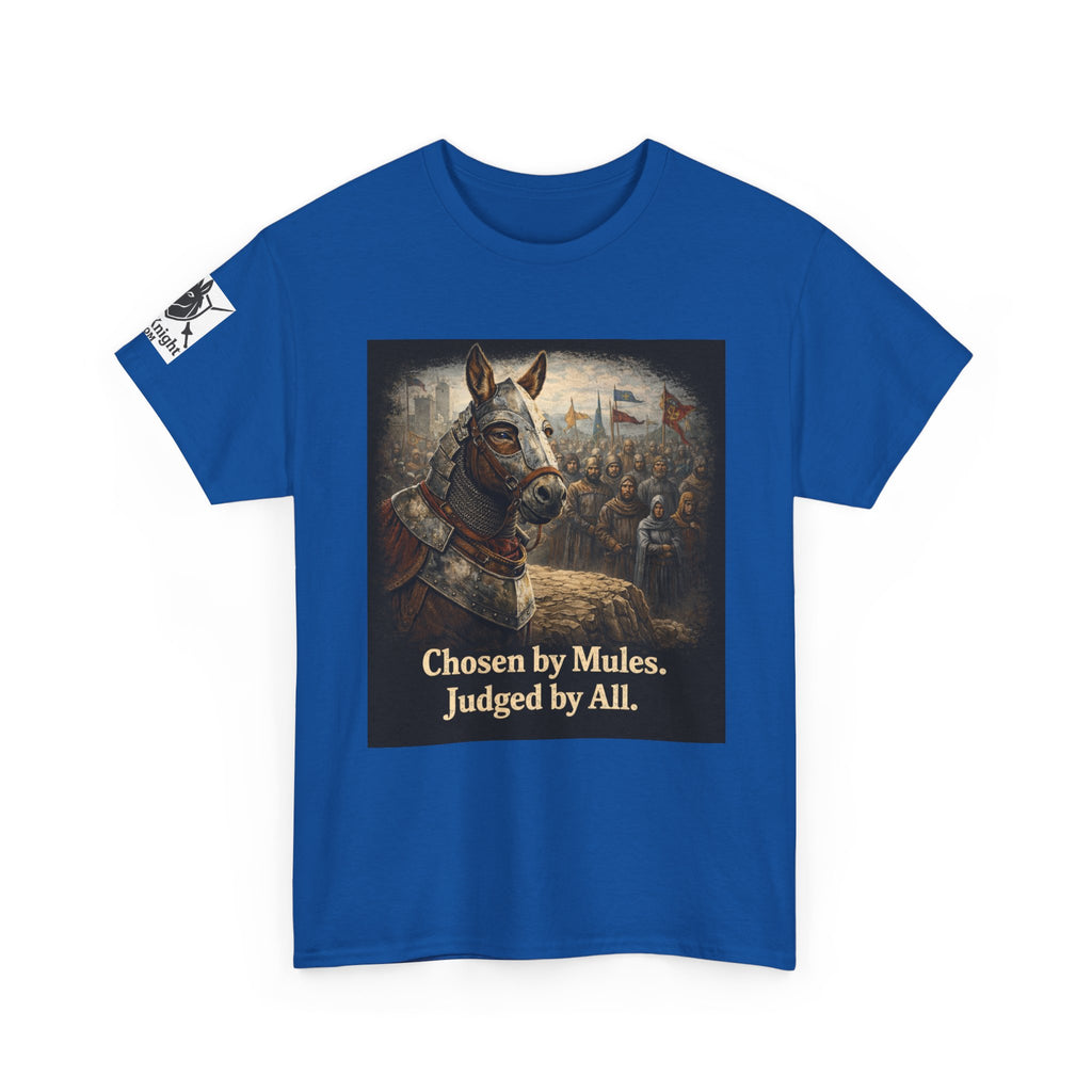 Chosen by Mules Tee — Funny Medieval Donkey Graphic T-Shirt