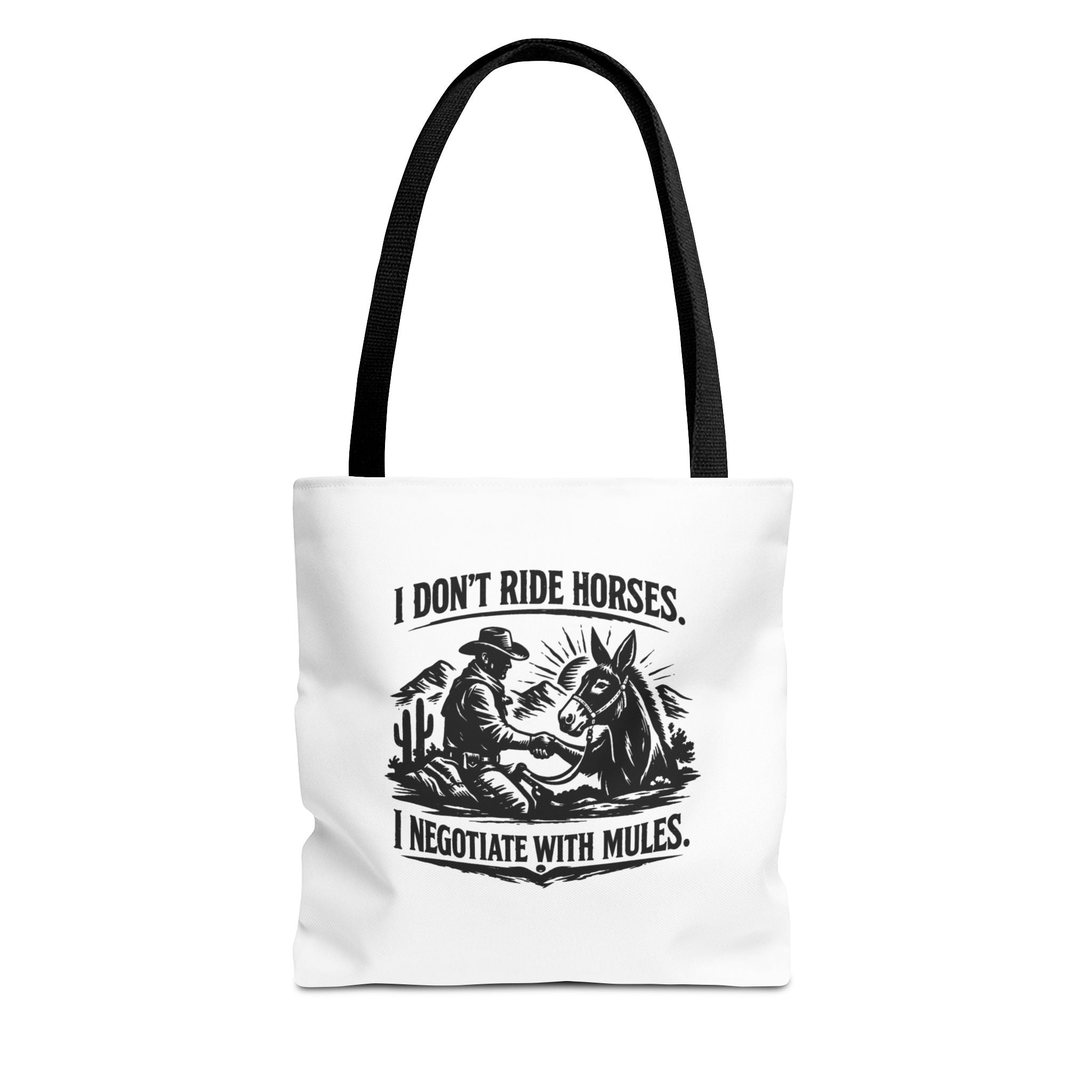 Tote Bag — "I Don't Ride Horses, I Negotiate With Mules" Western Farmer Tote