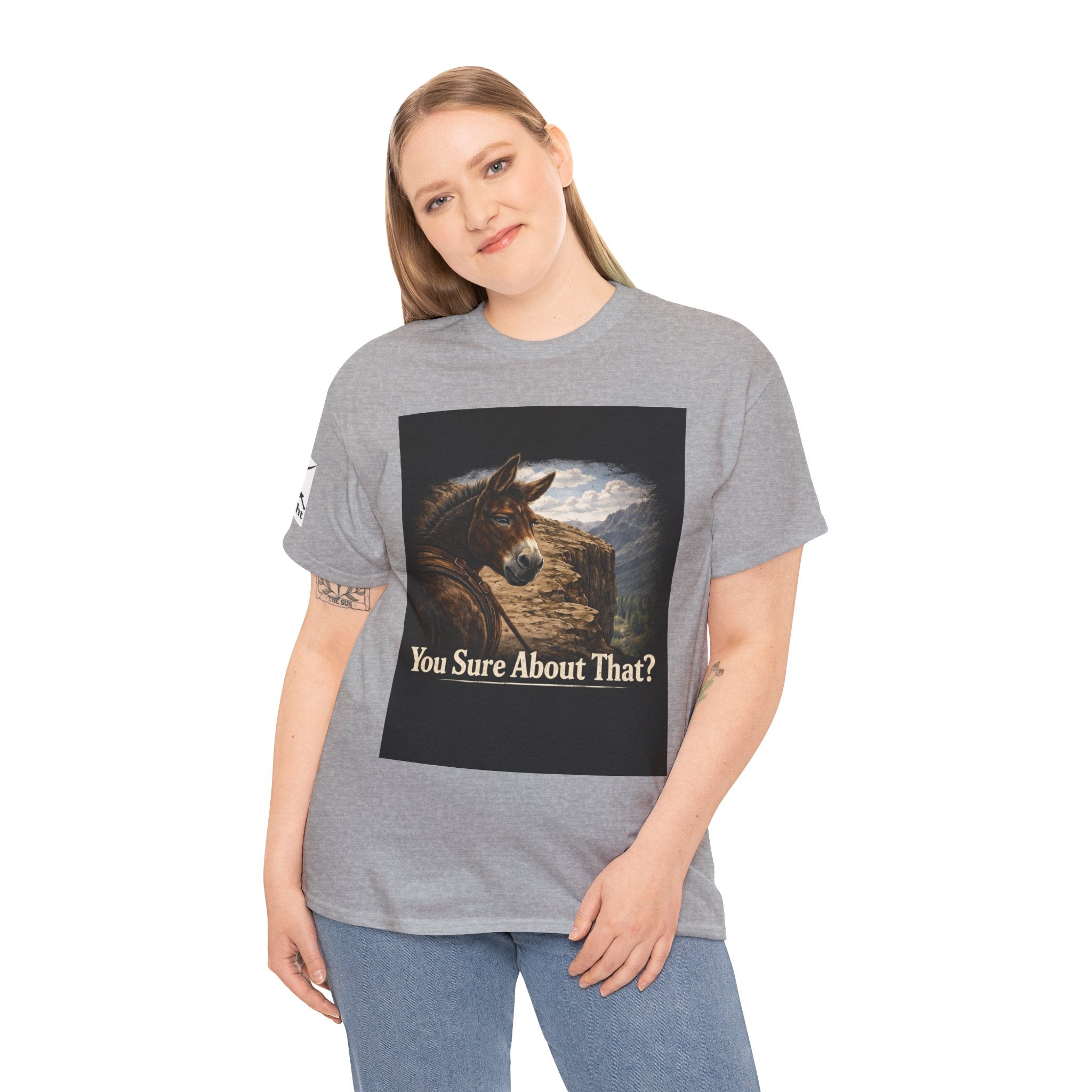 Funny Mule Tee "You Sure About That?" — Humorous Animal Graphic T-Shirt