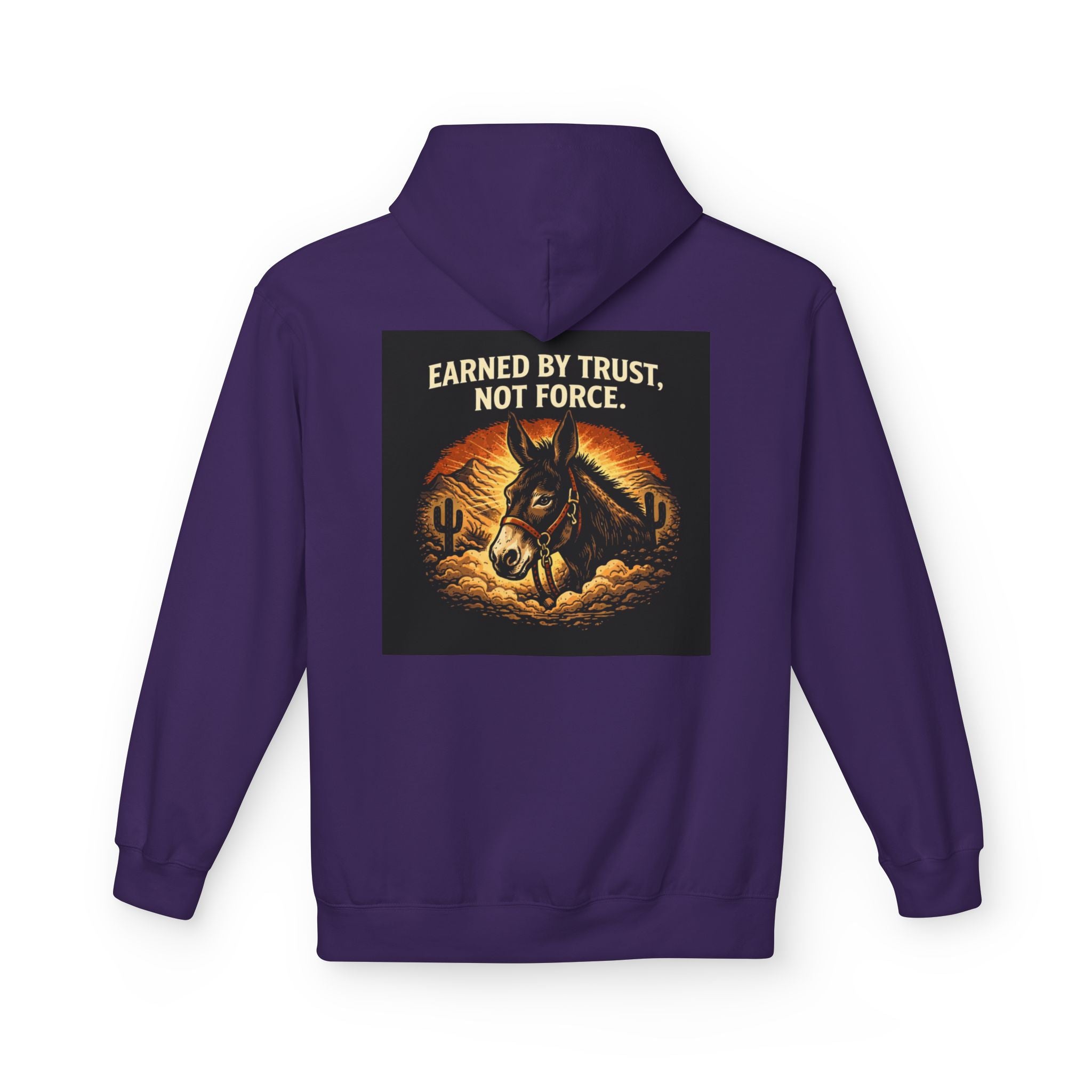Cowboy Horse Hoodie — "Earned by Trust, Not Force" Western Ranch Pullover