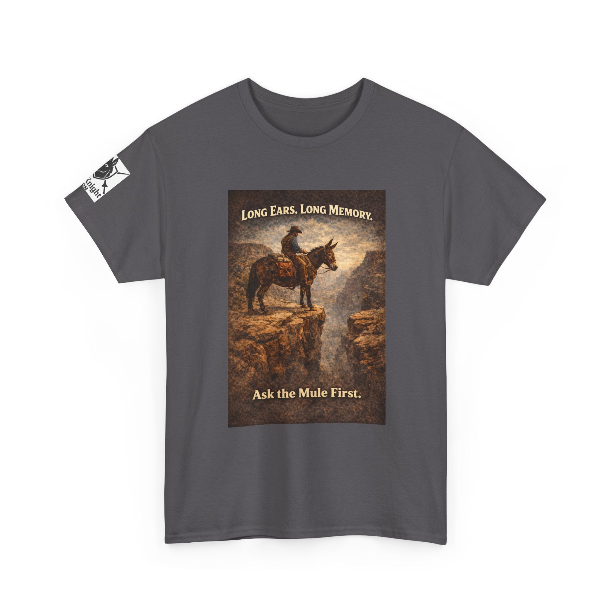 Long Ears, Long Memory Tee — "Ask the Mule First" Western Graphic T-Shirt