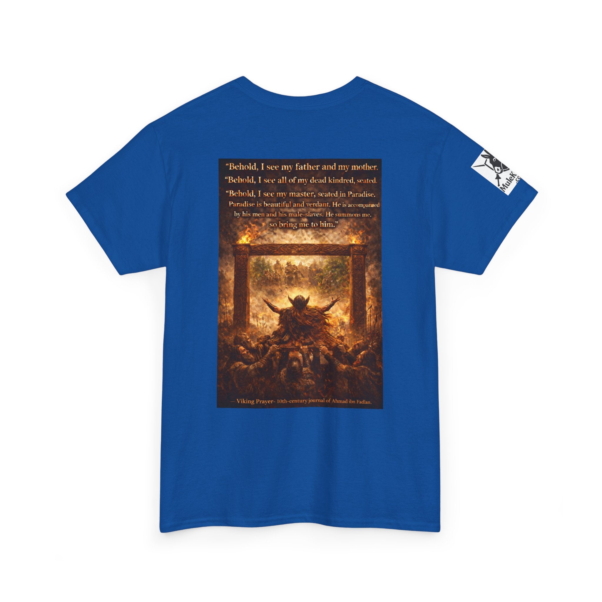 Viking Valkyrie shirt - Viking Prayer 10th-century "Behold, I see my father and my mother." — viking Tee