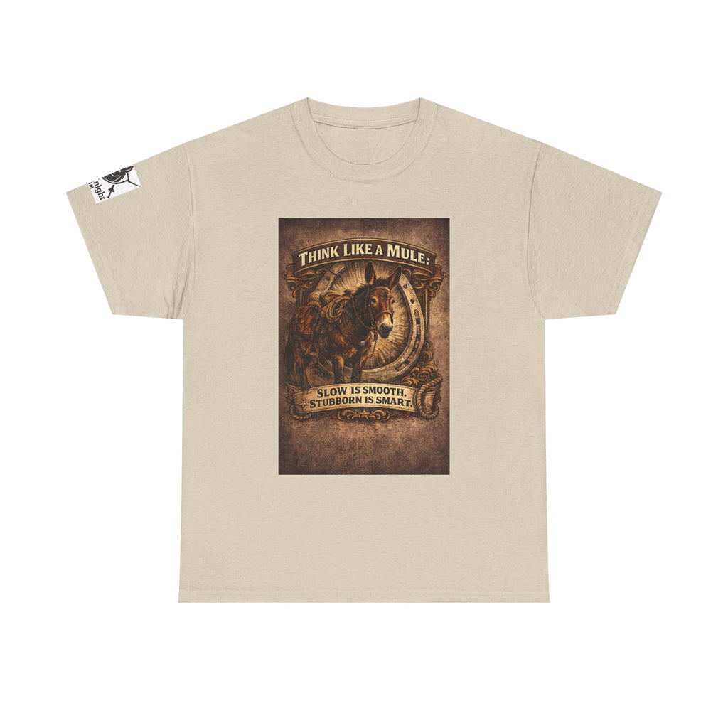 Think Like a Mule T-Shirt – Rustic Horseshoe Cowboy Western Tee