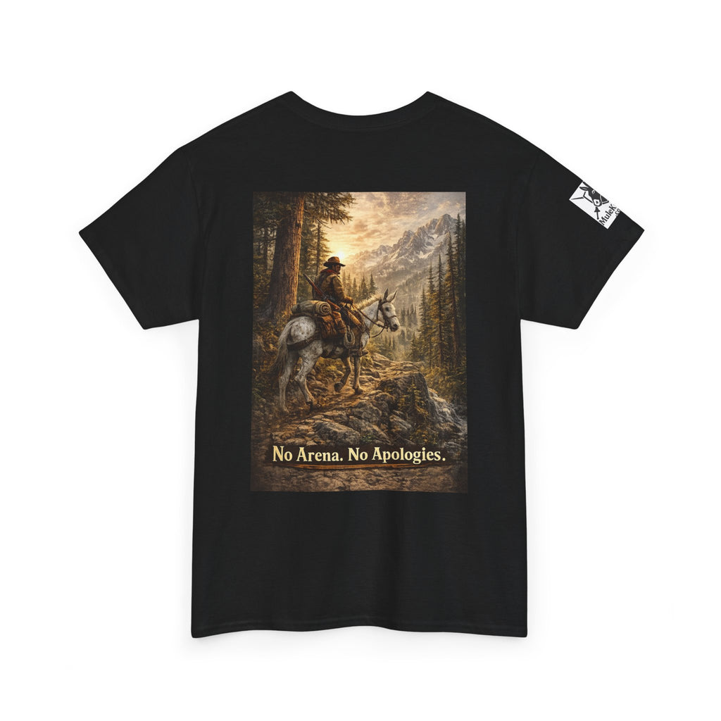 T-Shirt — 'No Arena. No Apologies.' Western Cowboy Scenic Graphic Tee