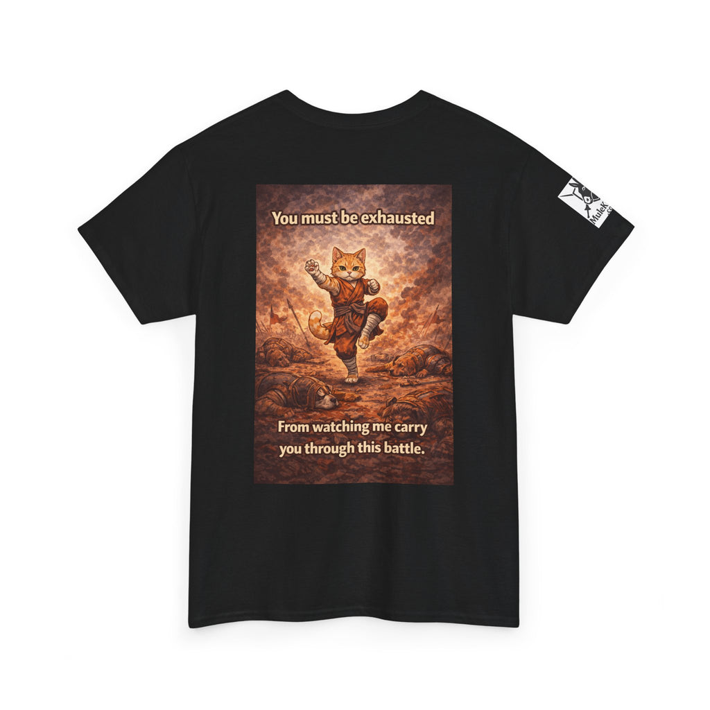 Gaming Tee— Kitty Monk "You must be exhausted from watching me carry you through this battle!" Funny tee