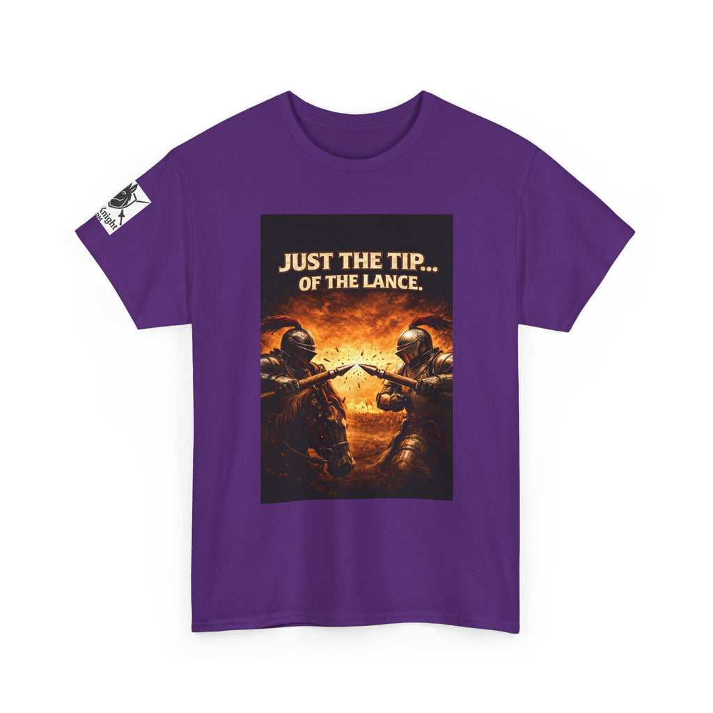 T-Shirt — "Just the Tip...... of the Lance" Medieval Knight Graphic Tee