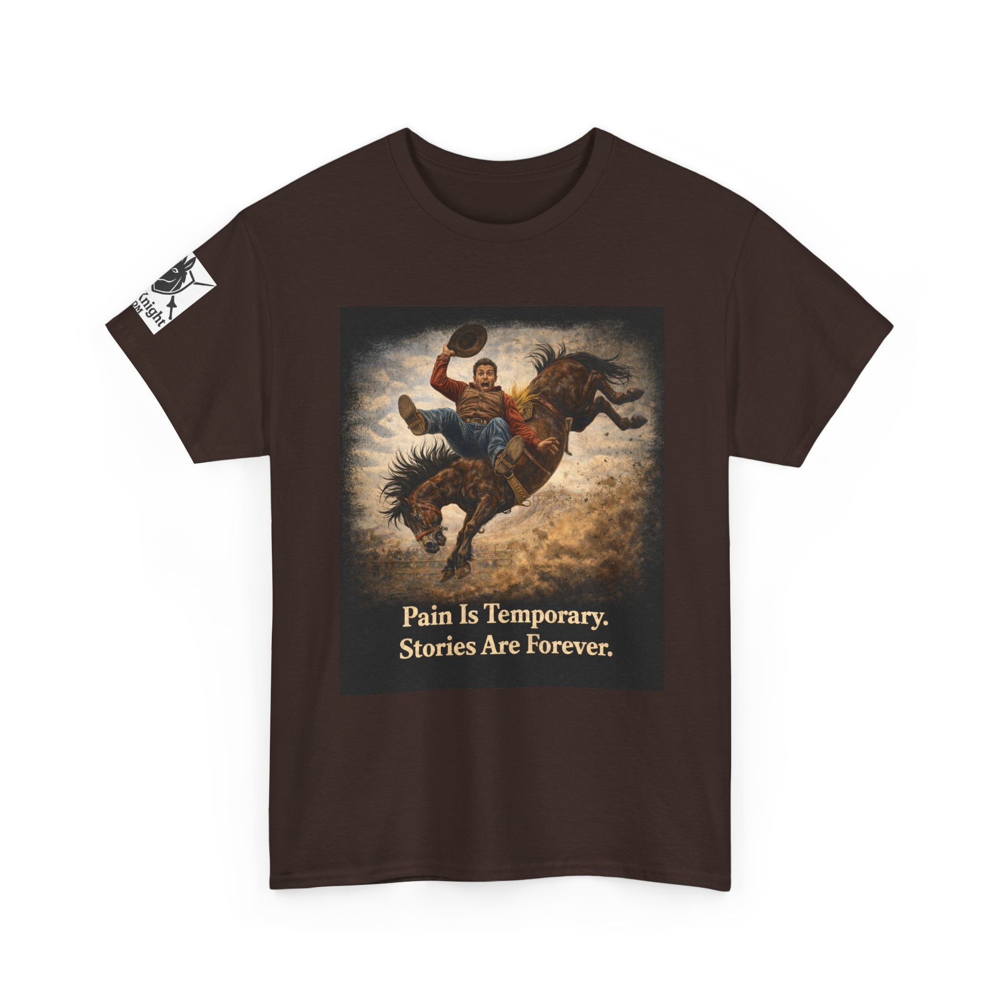 Rodeo Bucking Bronco T‑Shirt — "Pain Is Temporary. Stories Are Forever."