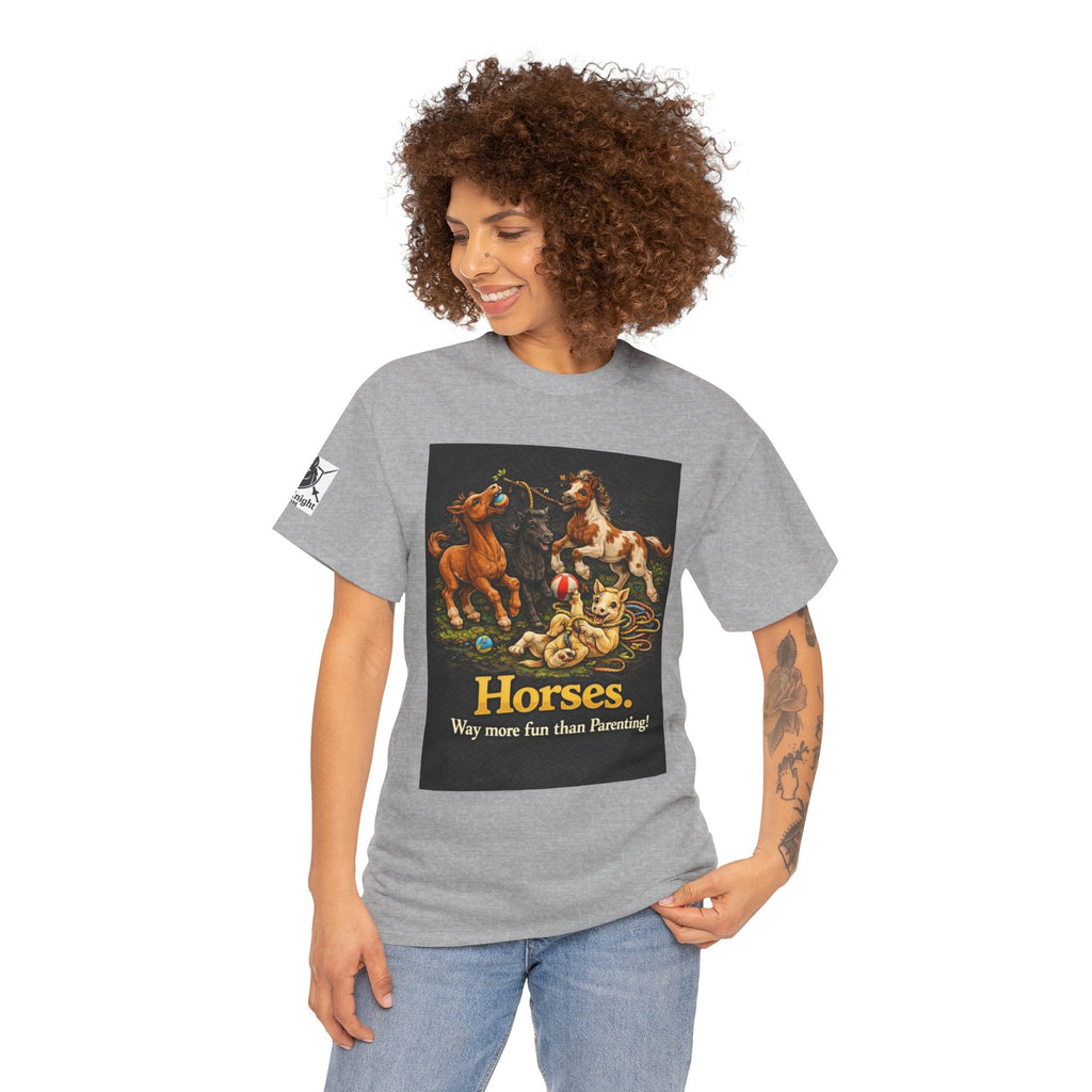 Horse lover shirt.  Horses.  Way more fun than Parenting! Teeshirt funny