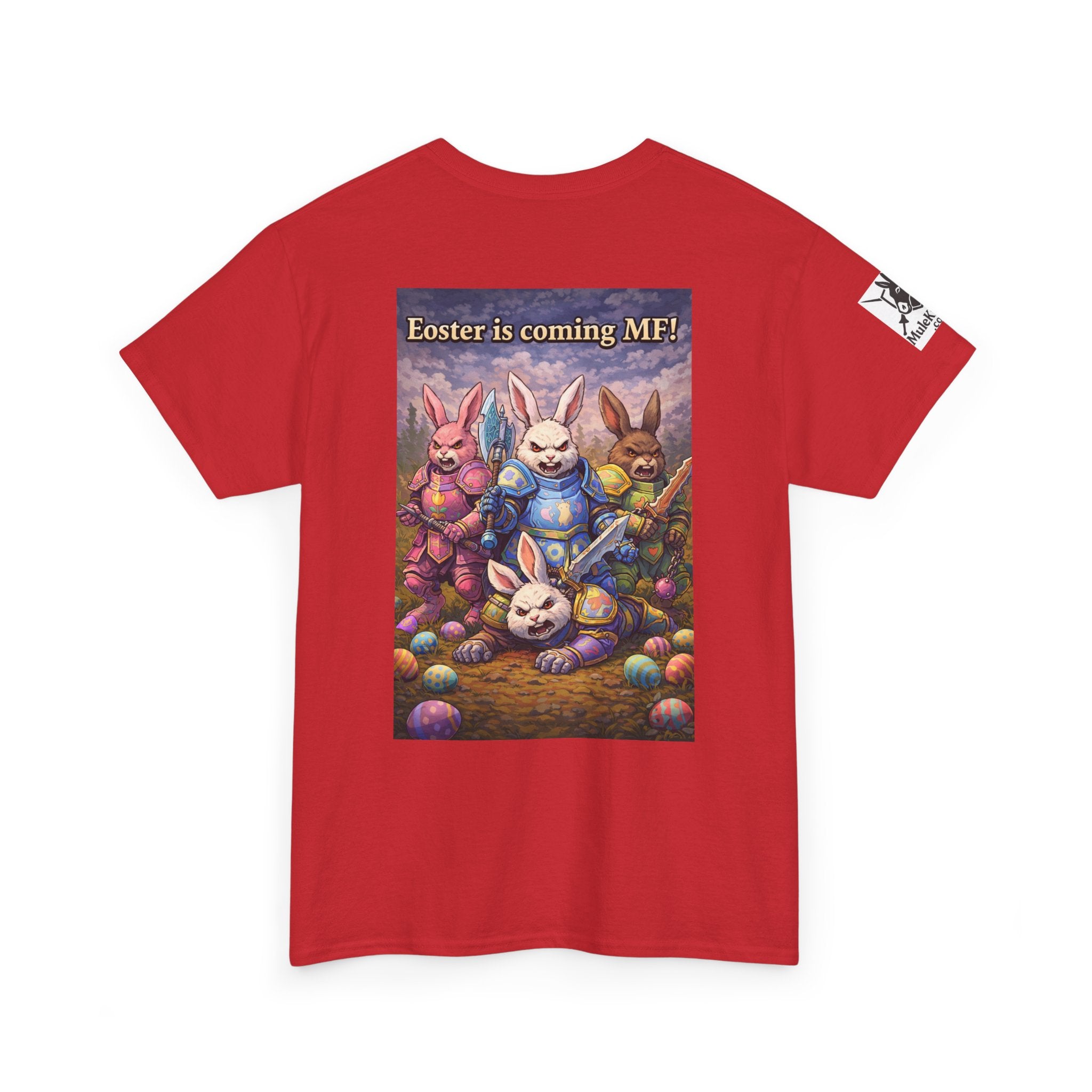 Gaming Tee— “Eoster is coming MF!" funny tee