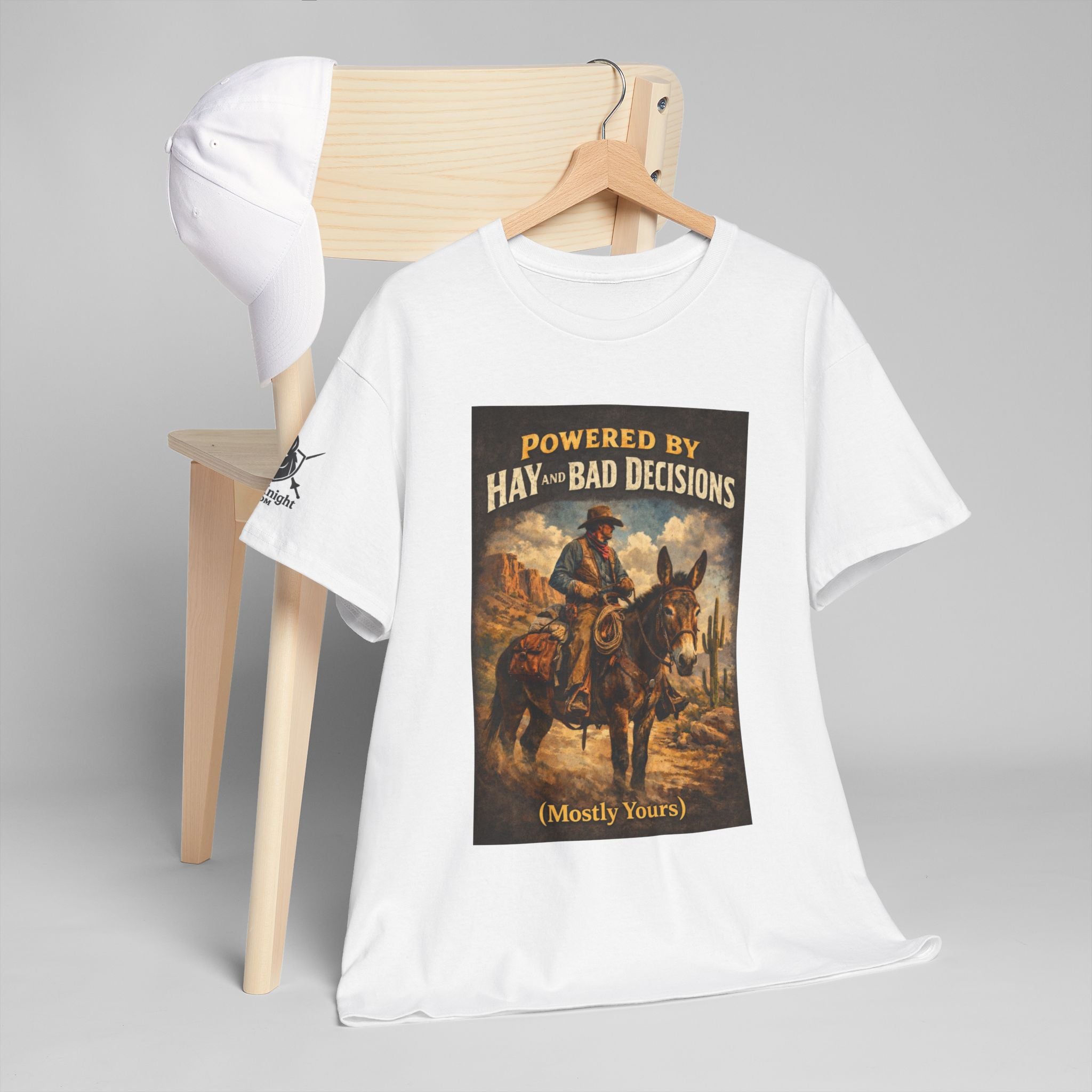 Cowboy Humor T-Shirt — "Powered by Hay & Bad Decisions (Mostly Yours)"