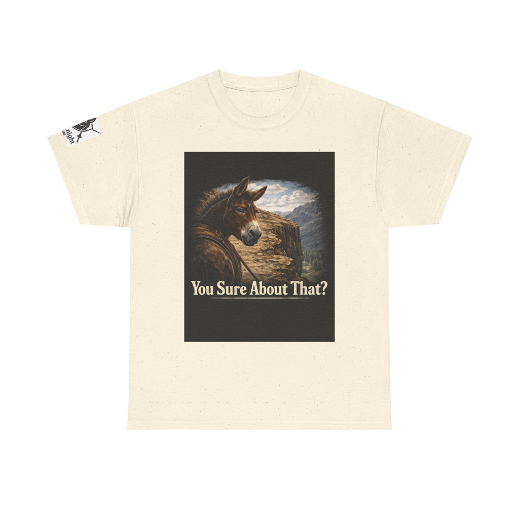 Funny Mule Tee "You Sure About That?" — Humorous Animal Graphic T-Shirt