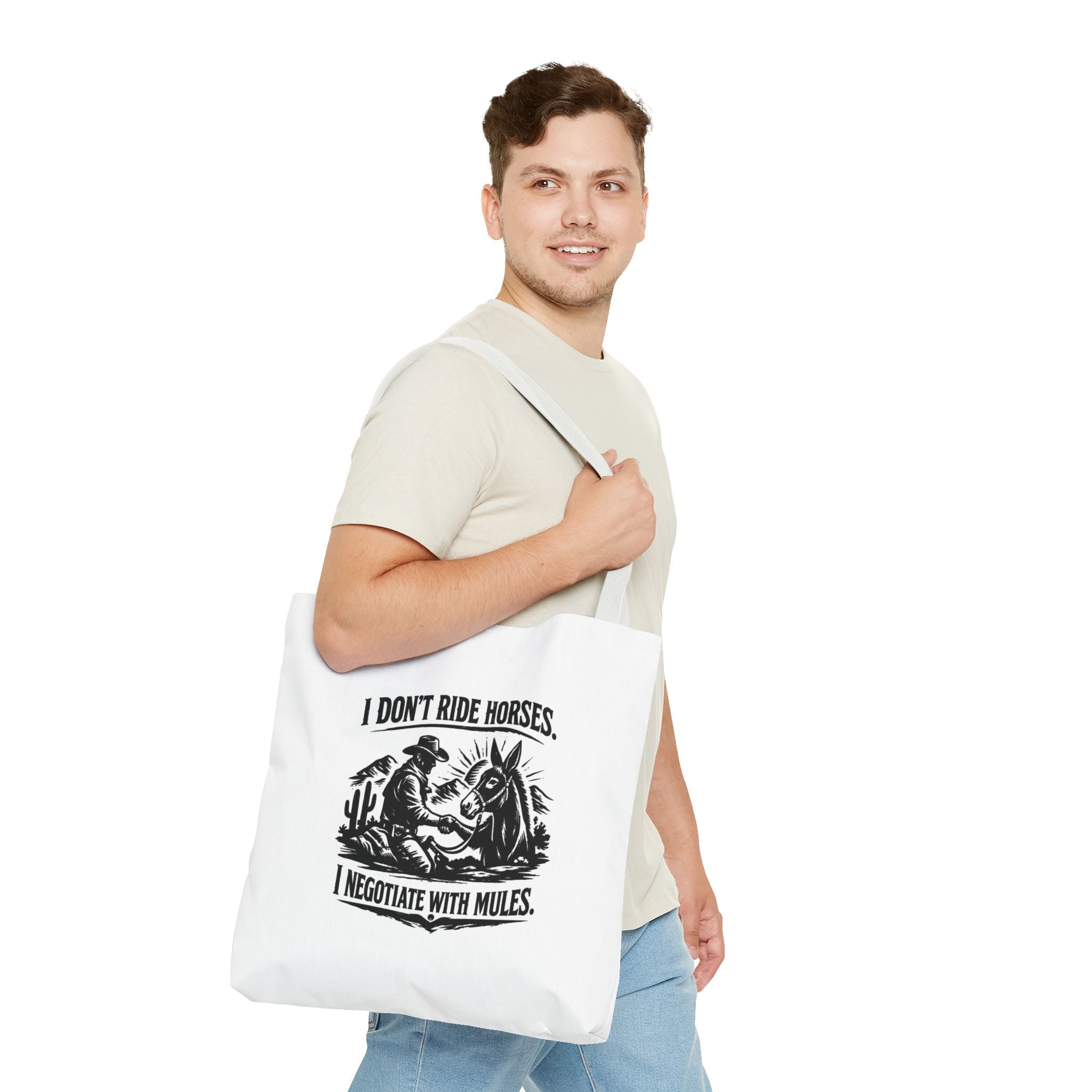 Tote Bag — "I Don't Ride Horses, I Negotiate With Mules" Western Farmer Tote