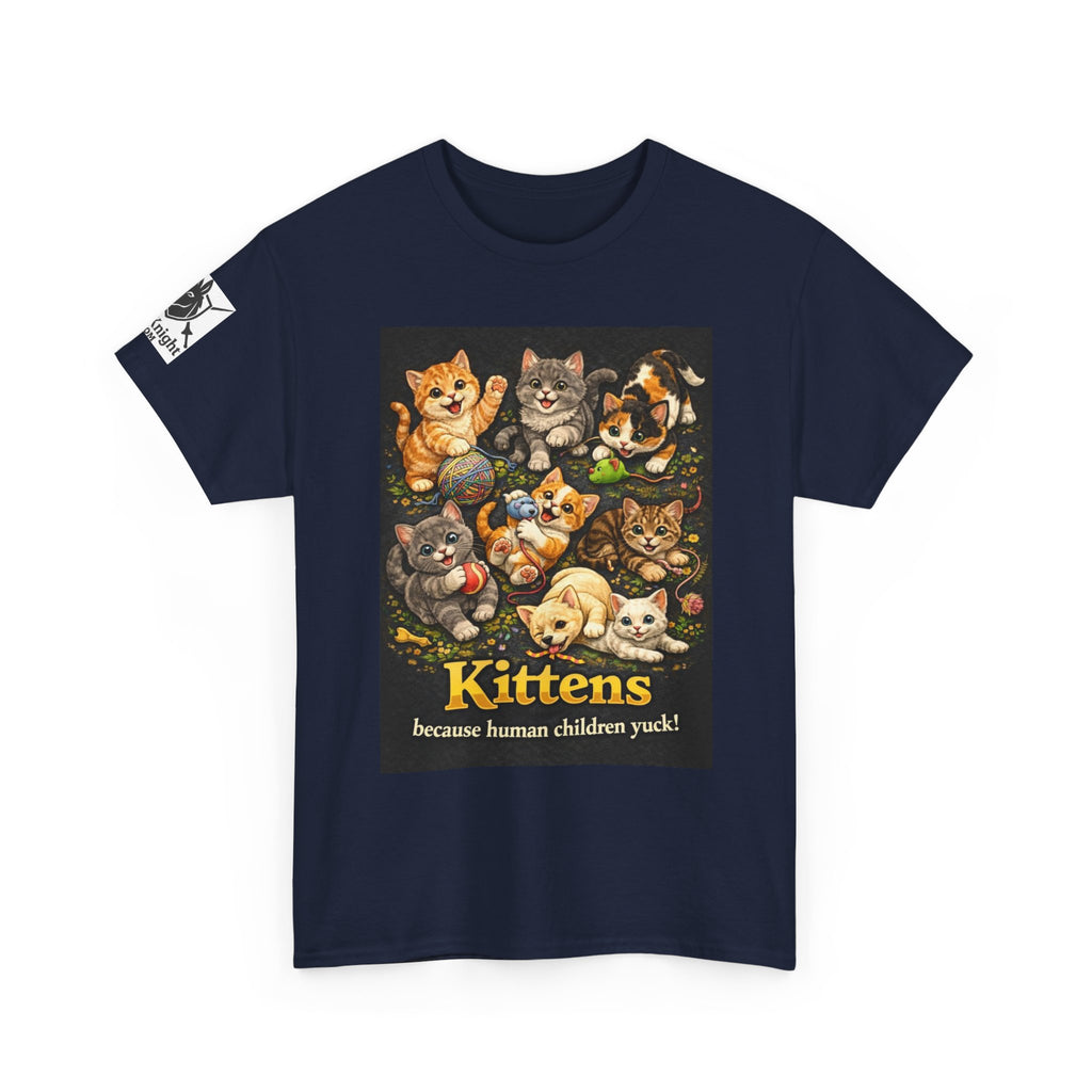 Kittens playing.  Kittens because human Children Yuck!  Teeshirt