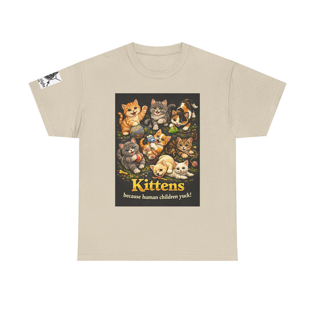 Kittens playing.  Kittens because human Children Yuck!  Teeshirt
