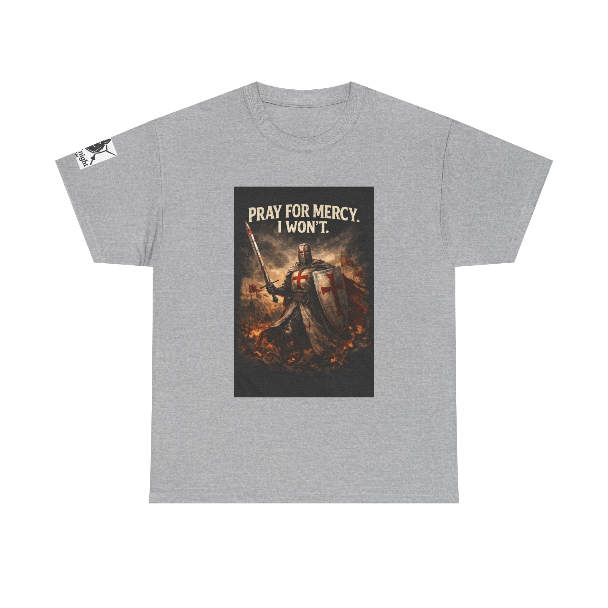 Crusader Knight T‑Shirt – "Pray for Mercy. I Won't." Graphic Tee