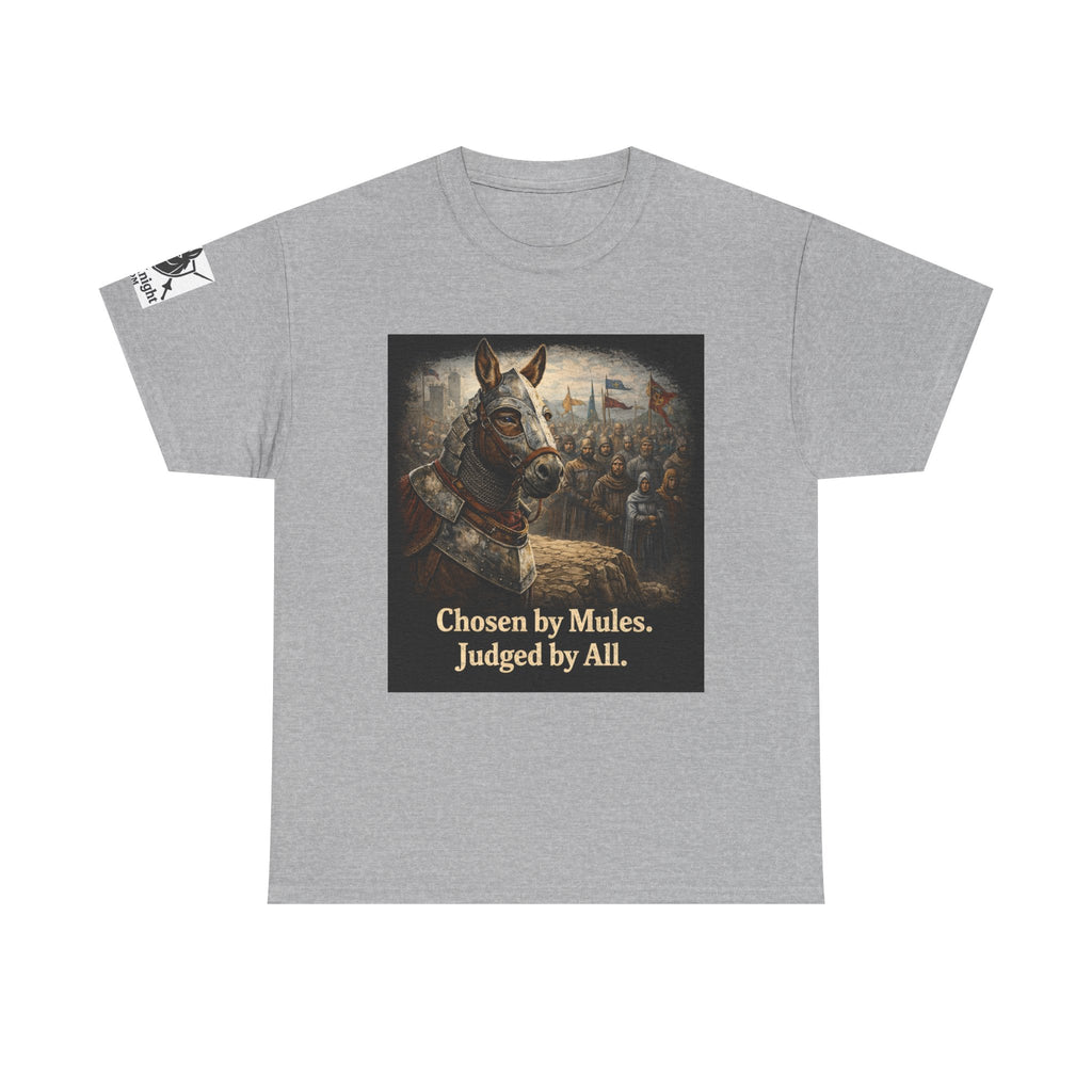 Chosen by Mules Tee — Funny Medieval Donkey Graphic T-Shirt
