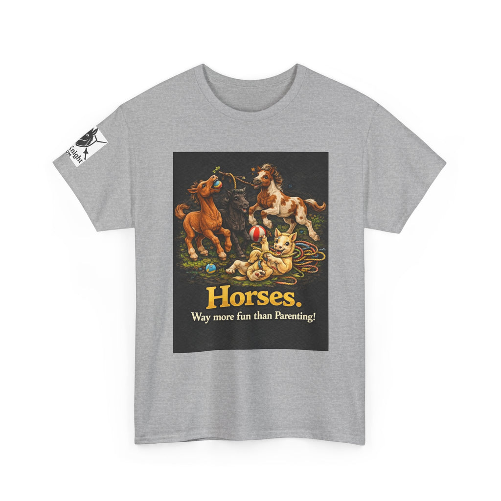Horse lover shirt.  Horses.  Way more fun than Parenting! Teeshirt funny