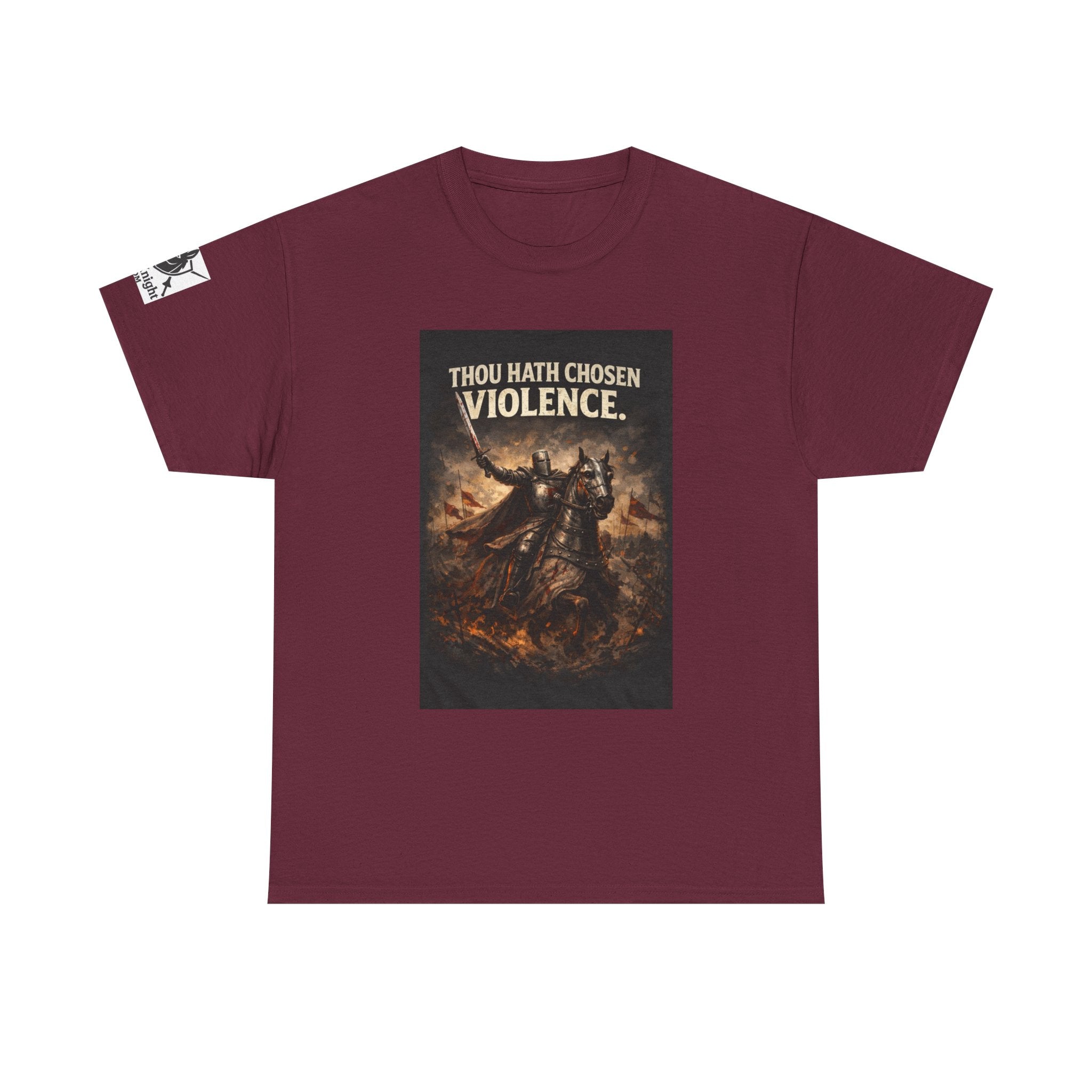Thou Hath Chosen Violence T-Shirt — Dark Fantasy Warrior Graphic Tee