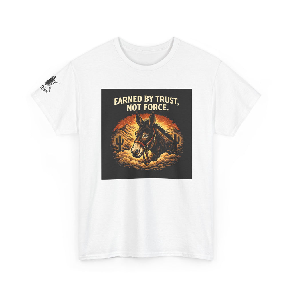 Earned by Trust Not Force Tee — Western Horse Graphic T‑Shirt