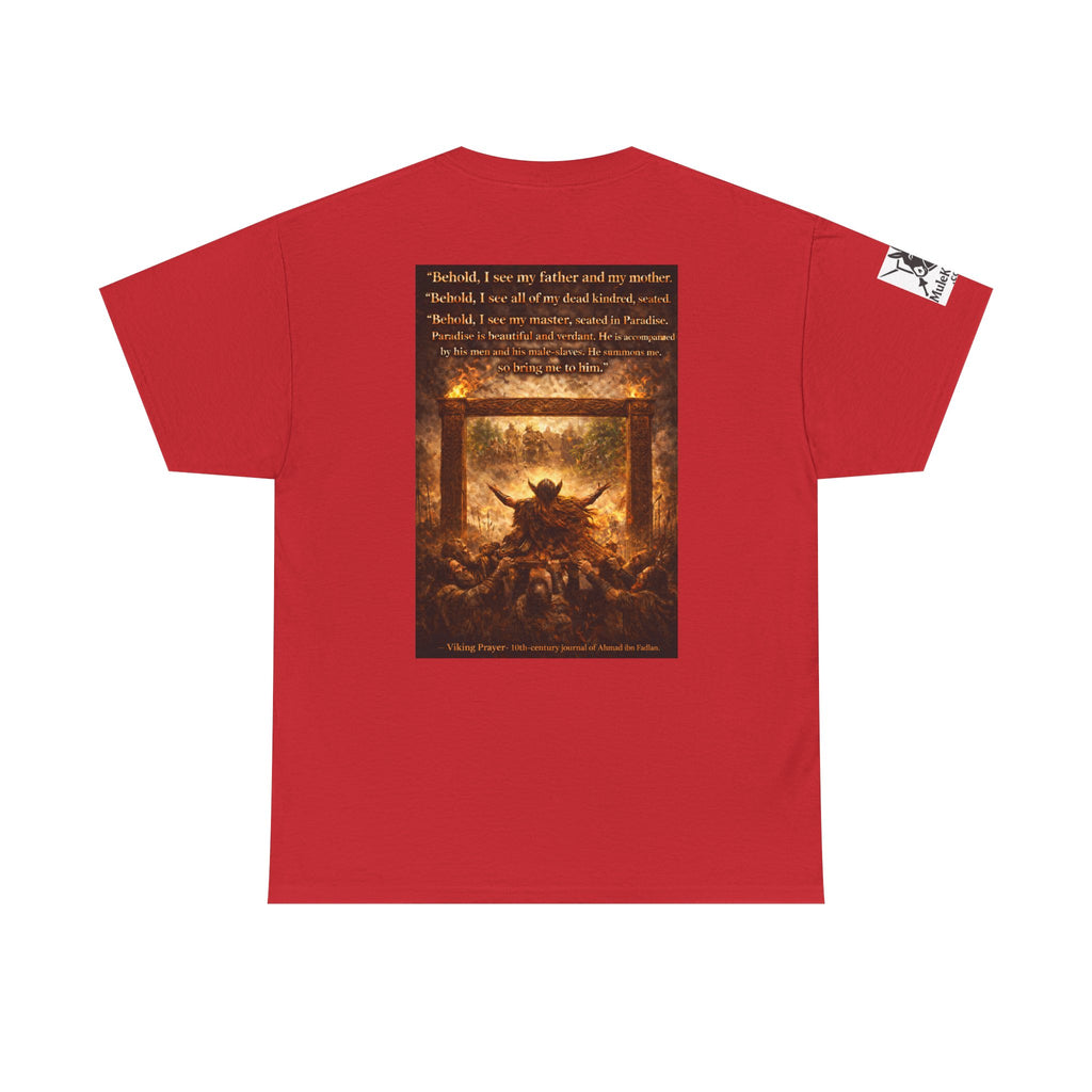 Viking Valkyrie shirt - Viking Prayer 10th-century "Behold, I see my father and my mother." — viking Tee