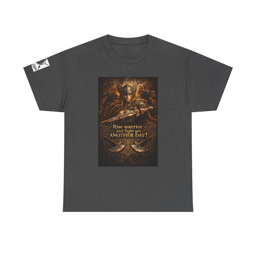 Viking Valkyrie shirt -Rise and Fight yet another day! — viking Tee