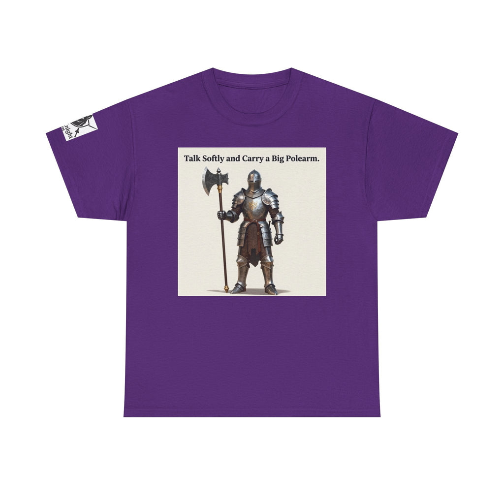 Talk Softly and Carry a Big Polearm T-Shirt — Medieval Knight Graphic Tee