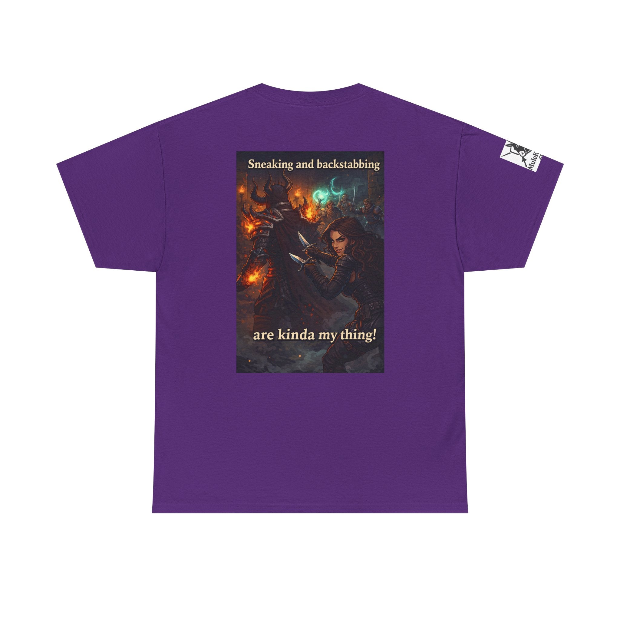 Gaming Tee— “Sneaking and backstabbing are kind of my thing!" funny tee