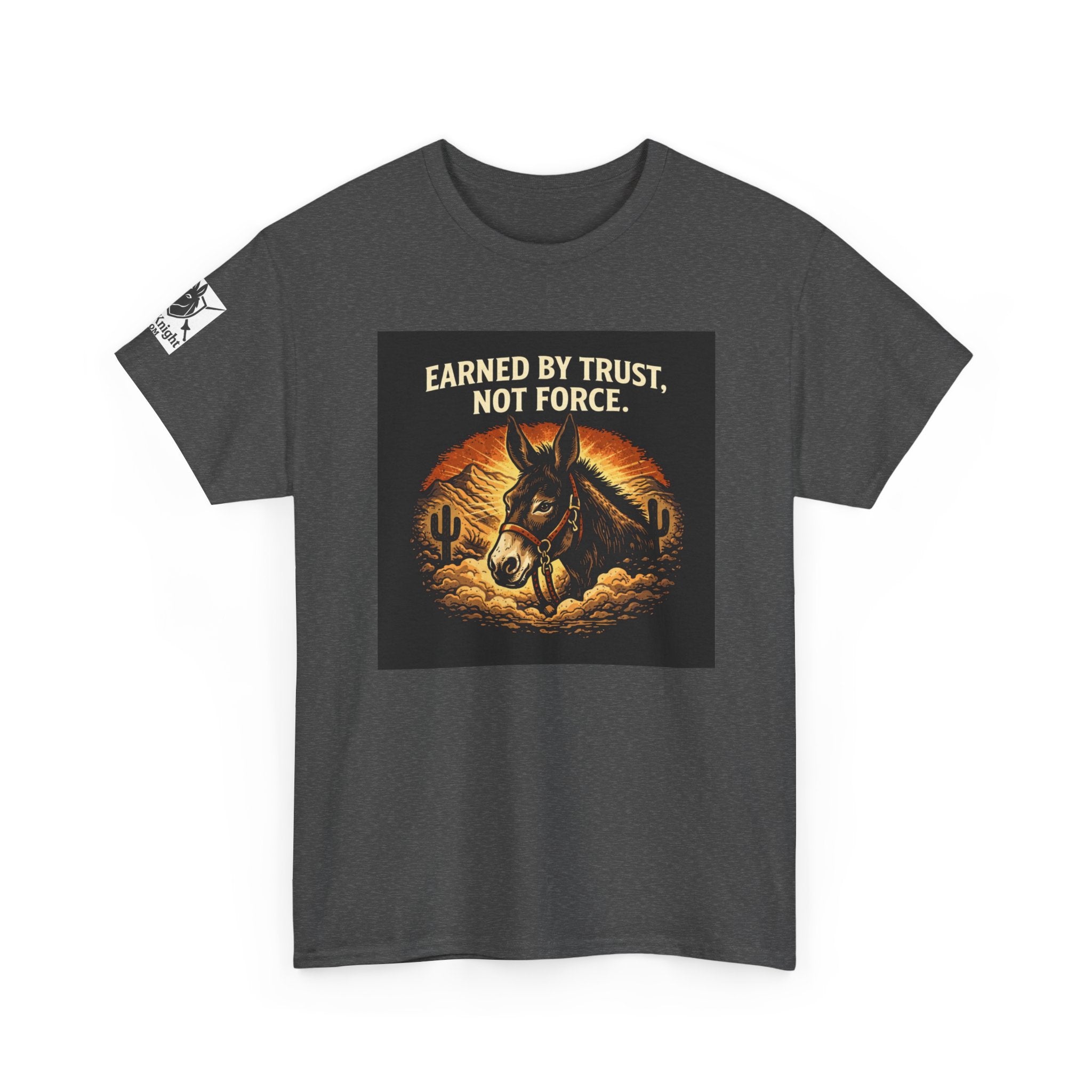 Earned by Trust Not Force Tee — Western Horse Graphic T‑Shirt