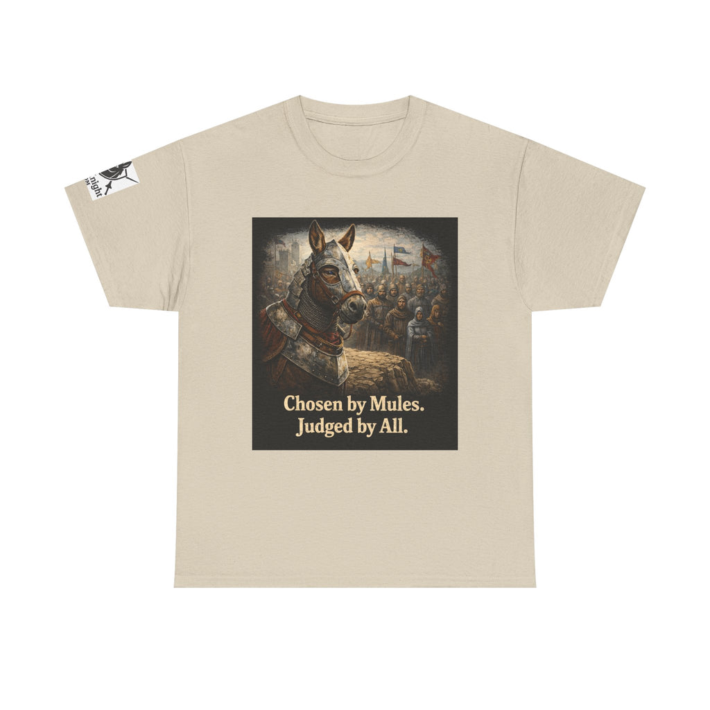 Chosen by Mules Tee — Funny Medieval Donkey Graphic T-Shirt