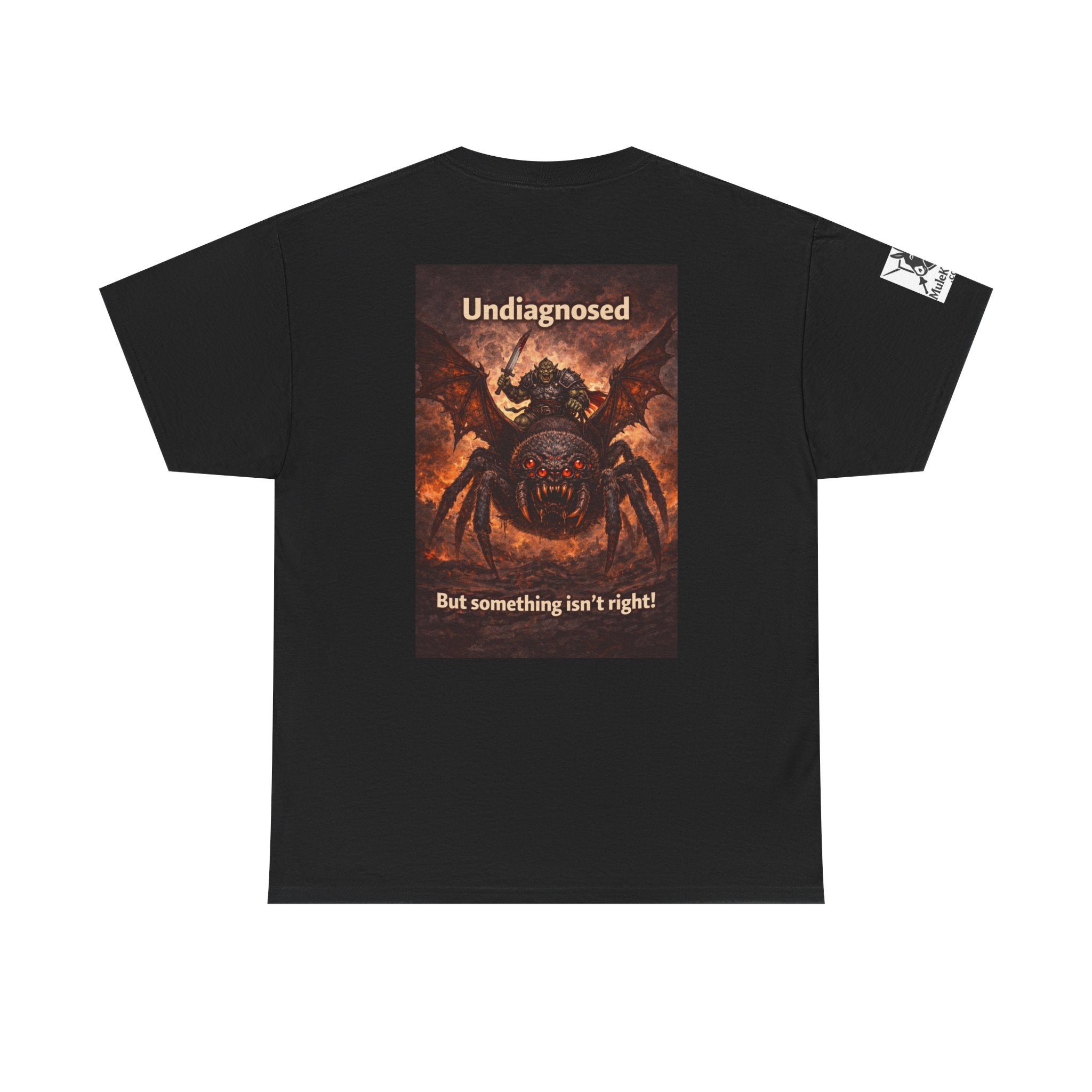 Gaming Tee— “Undiagnosed. But something isn't right!"  Orc riding a flying spider mount funny tee