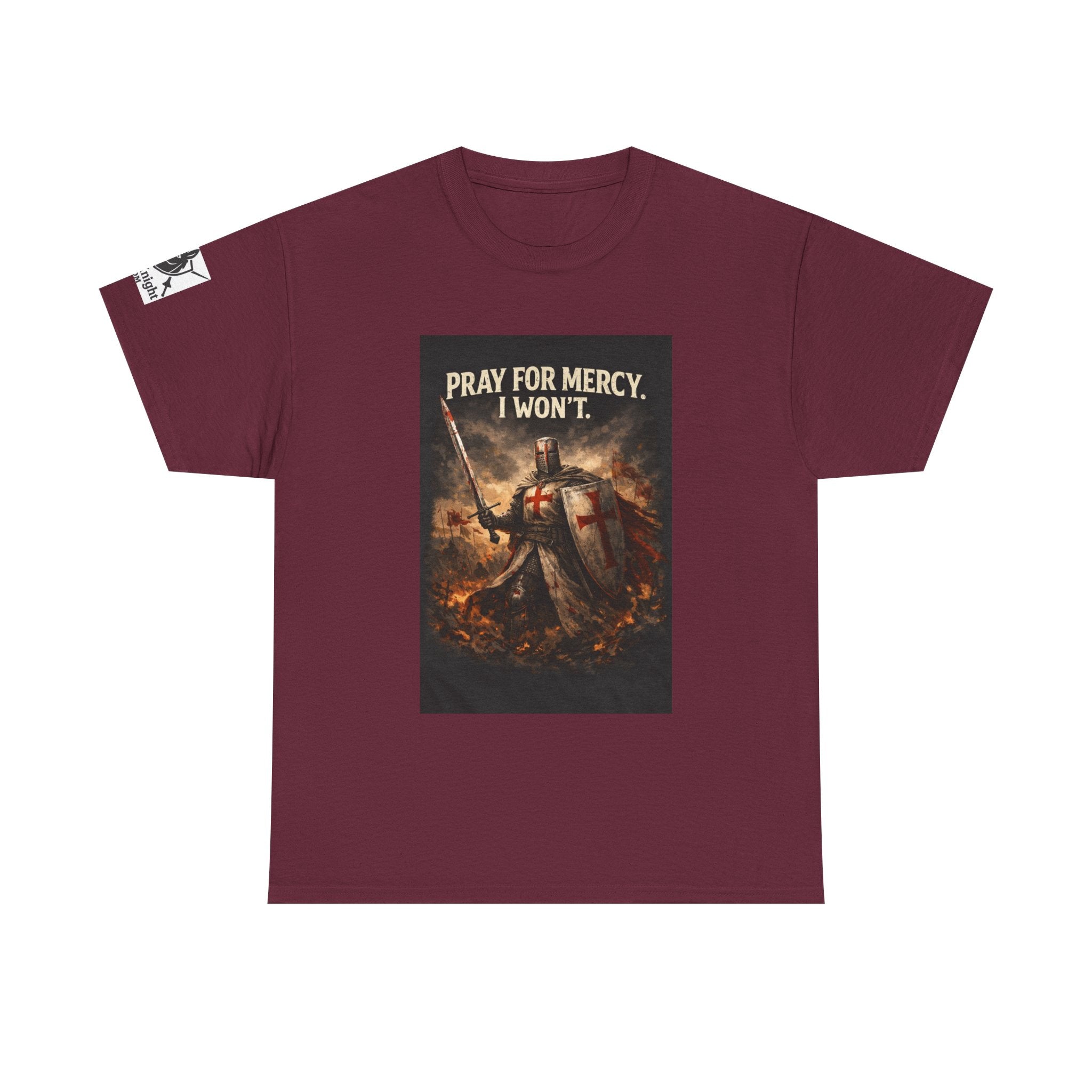 Crusader Knight T‑Shirt – "Pray for Mercy. I Won't." Graphic Tee