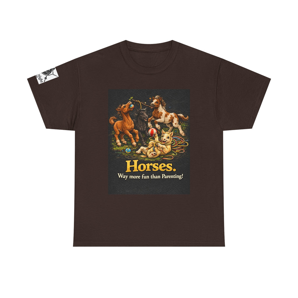 Horse lover shirt.  Horses.  Way more fun than Parenting! Teeshirt funny