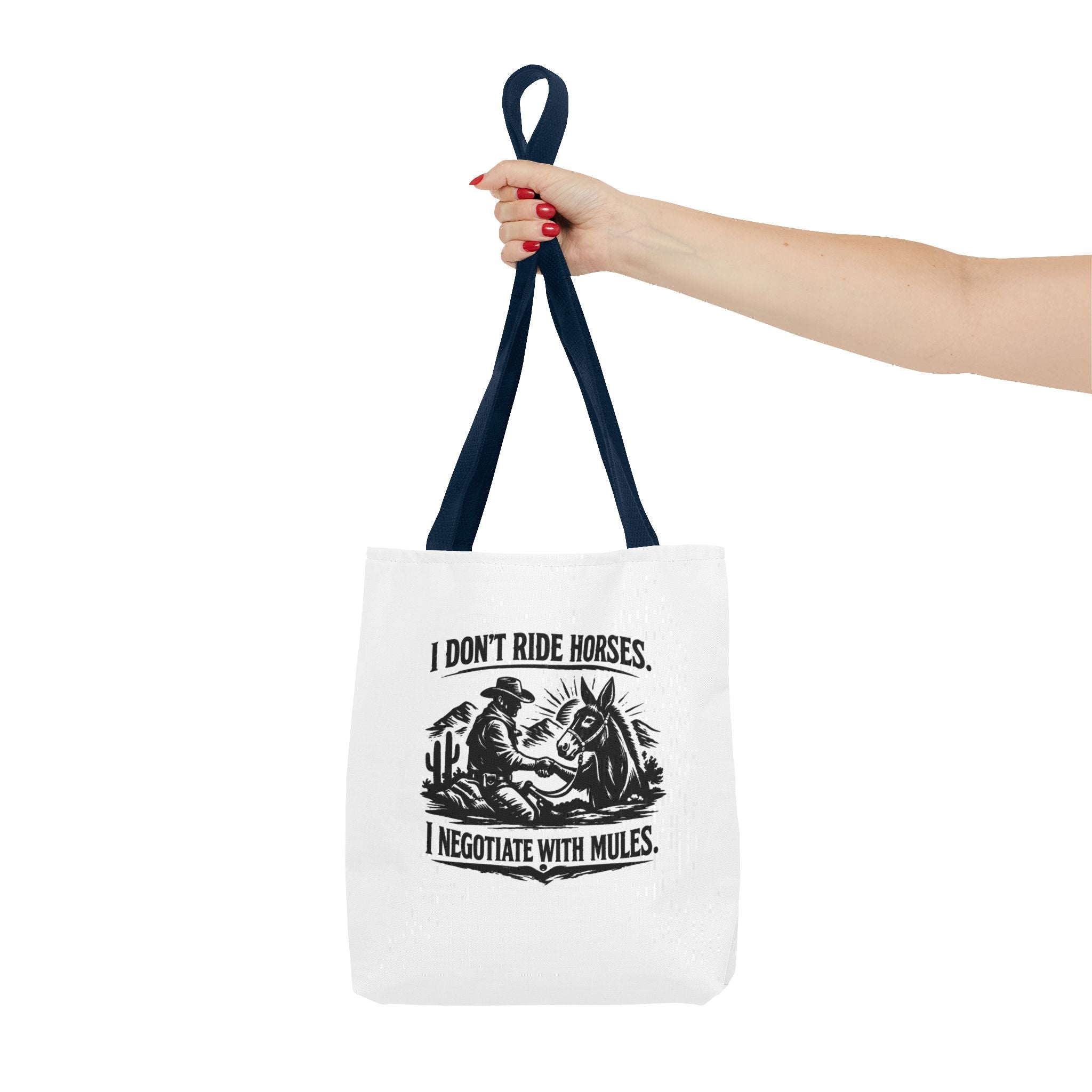 Tote Bag — "I Don't Ride Horses, I Negotiate With Mules" Western Farmer Tote
