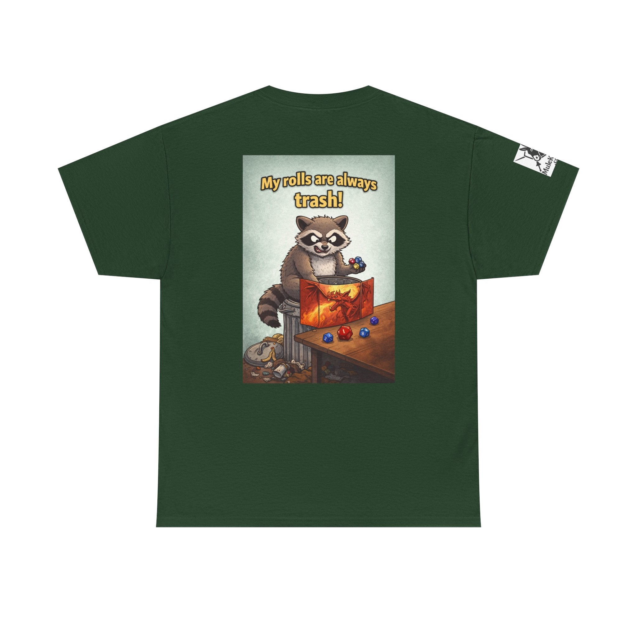 Gaming Tee— “My rolls are always trash!" Funny tee