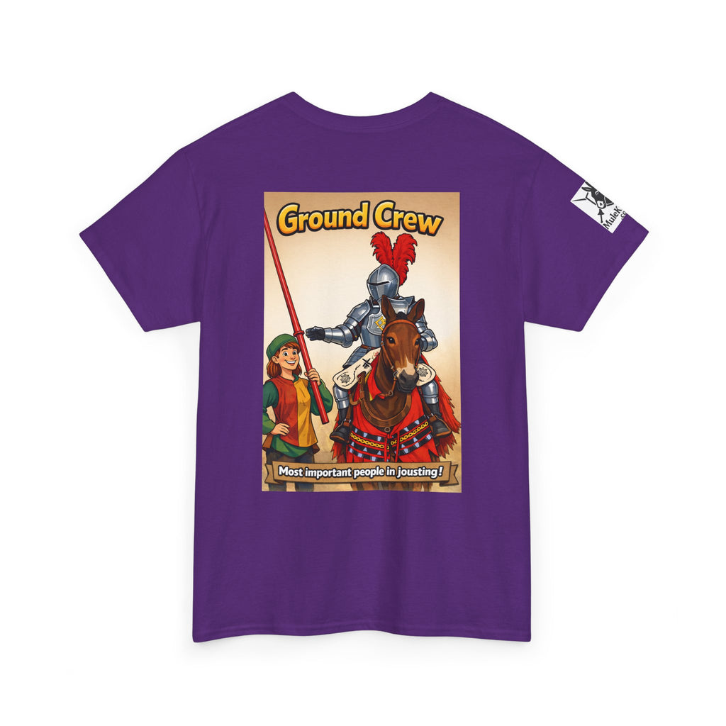 Ground Crew T-Shirt — "Most important people in Jousting!"