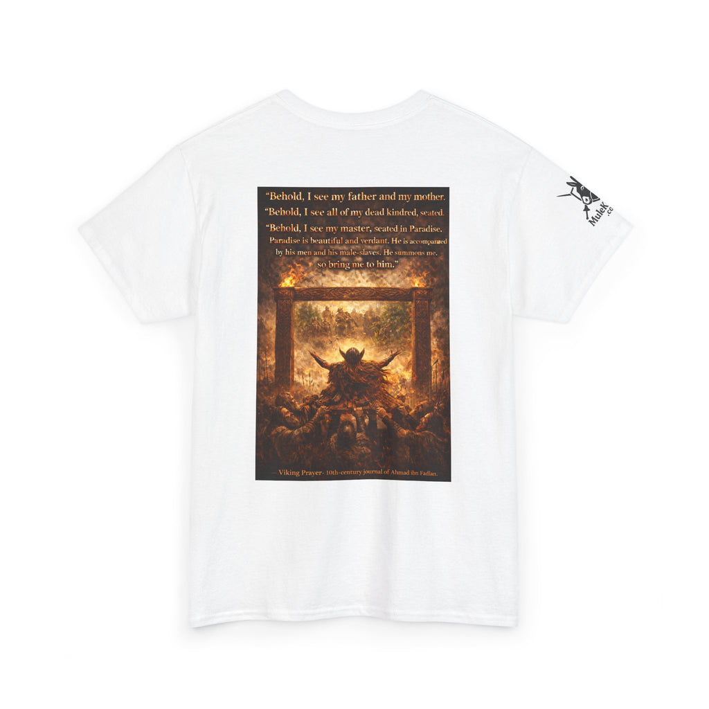 Viking Valkyrie shirt - Viking Prayer 10th-century "Behold, I see my father and my mother." — viking Tee
